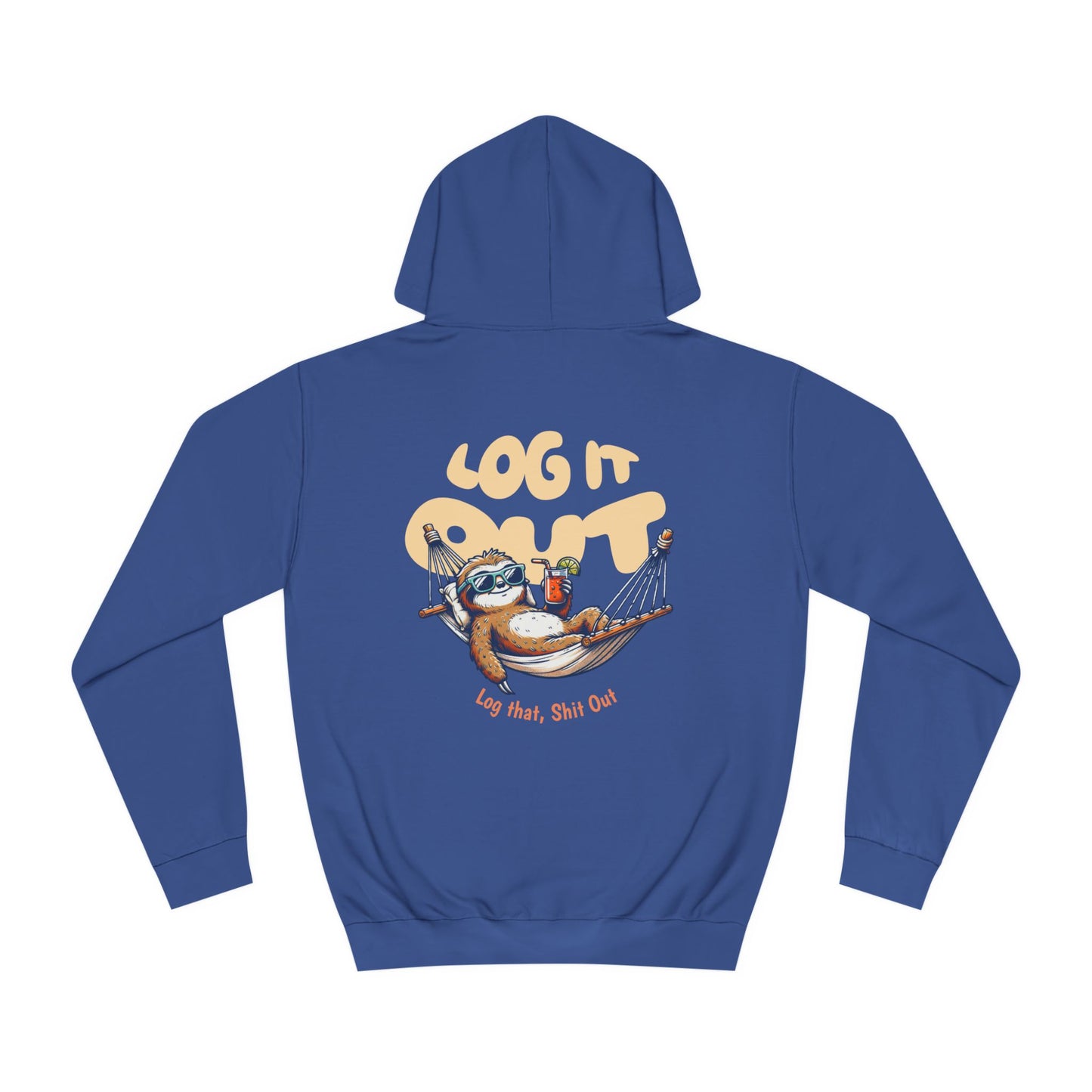Unisex Log it Out Hoodie
