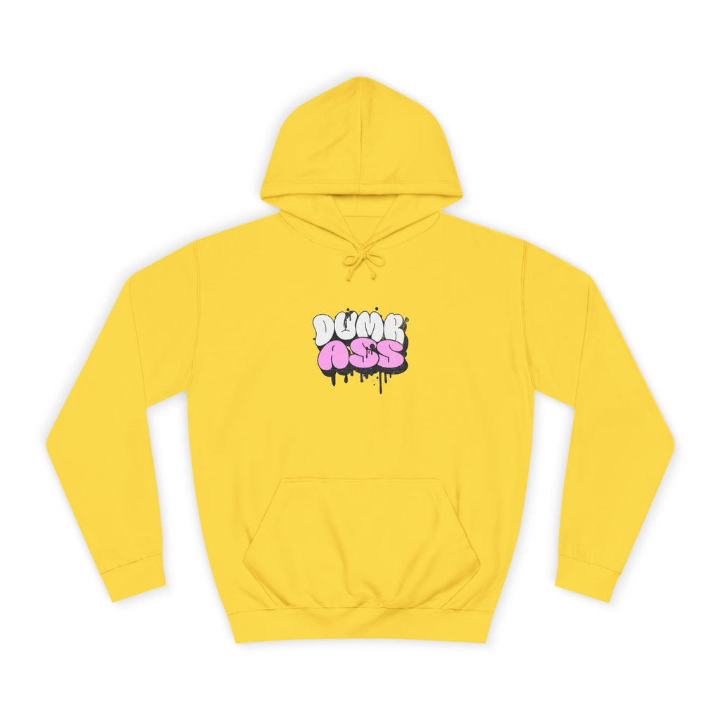 Dumb Ass Graphic Hoodie — Pink Drip Streetwear Pullover