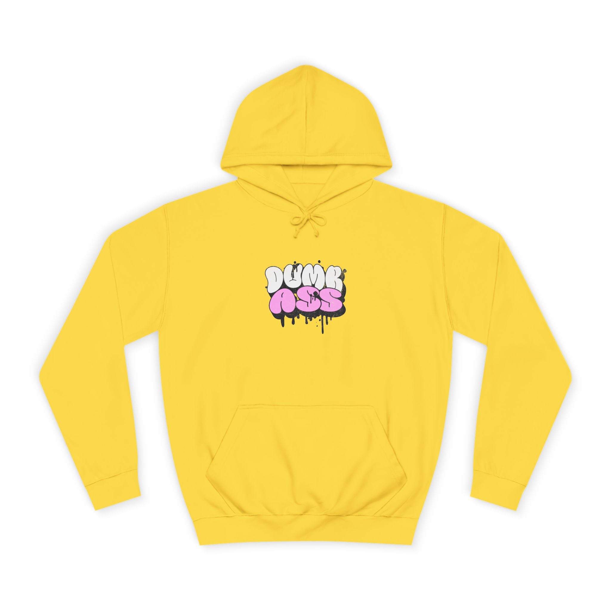 Dumb Ass Graphic Hoodie — Pink Drip Streetwear Pullover