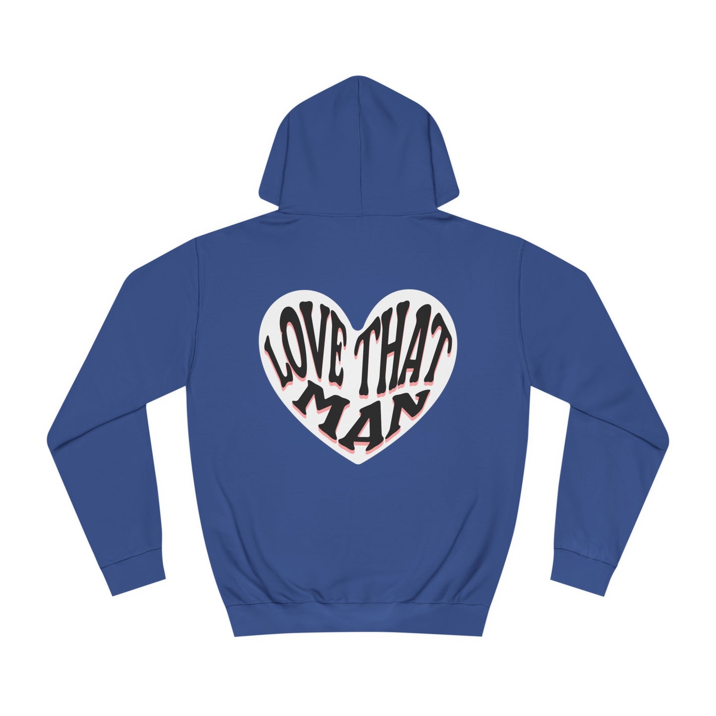 Unisex Love That Man Hoodie