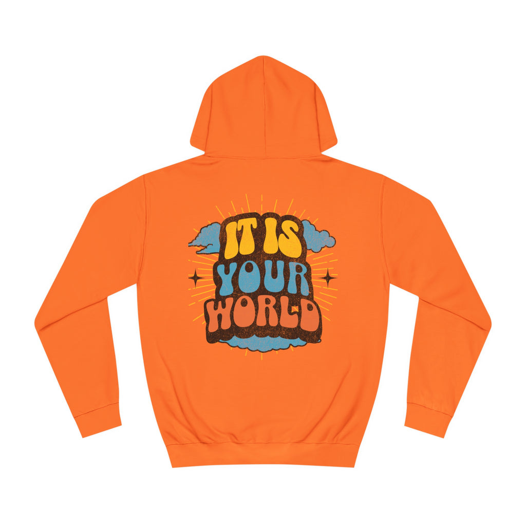 Unisex Your World Hoodie