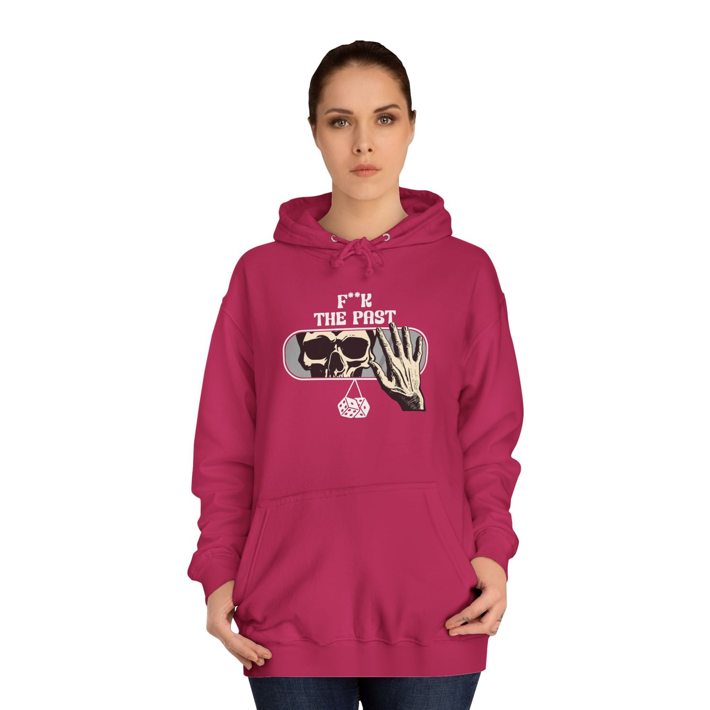 Unisex Hoodie with Bold Message - "F*k The Past" - Casual Wear, Gifts for Graduates, Unique Streetwear, Motivational Apparel