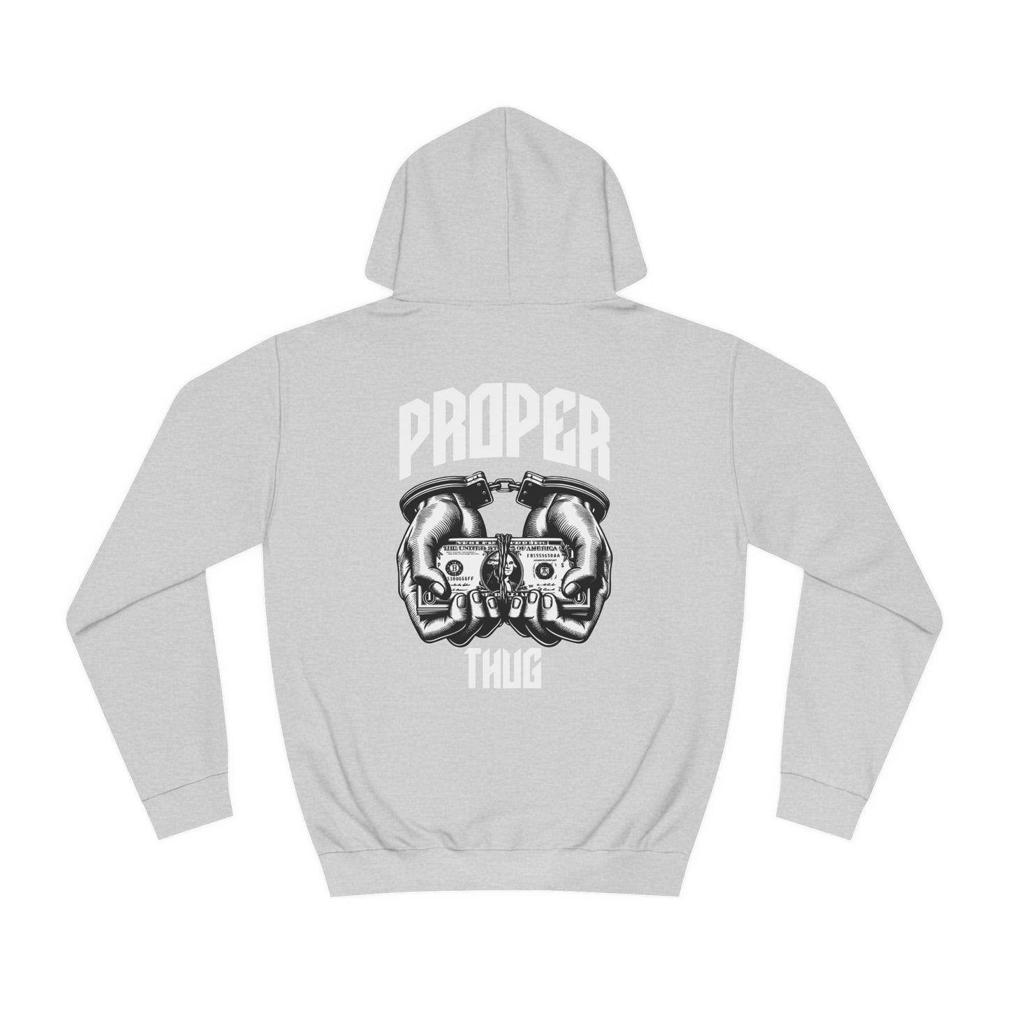 Unisex Hoodie - Proper Thug Design