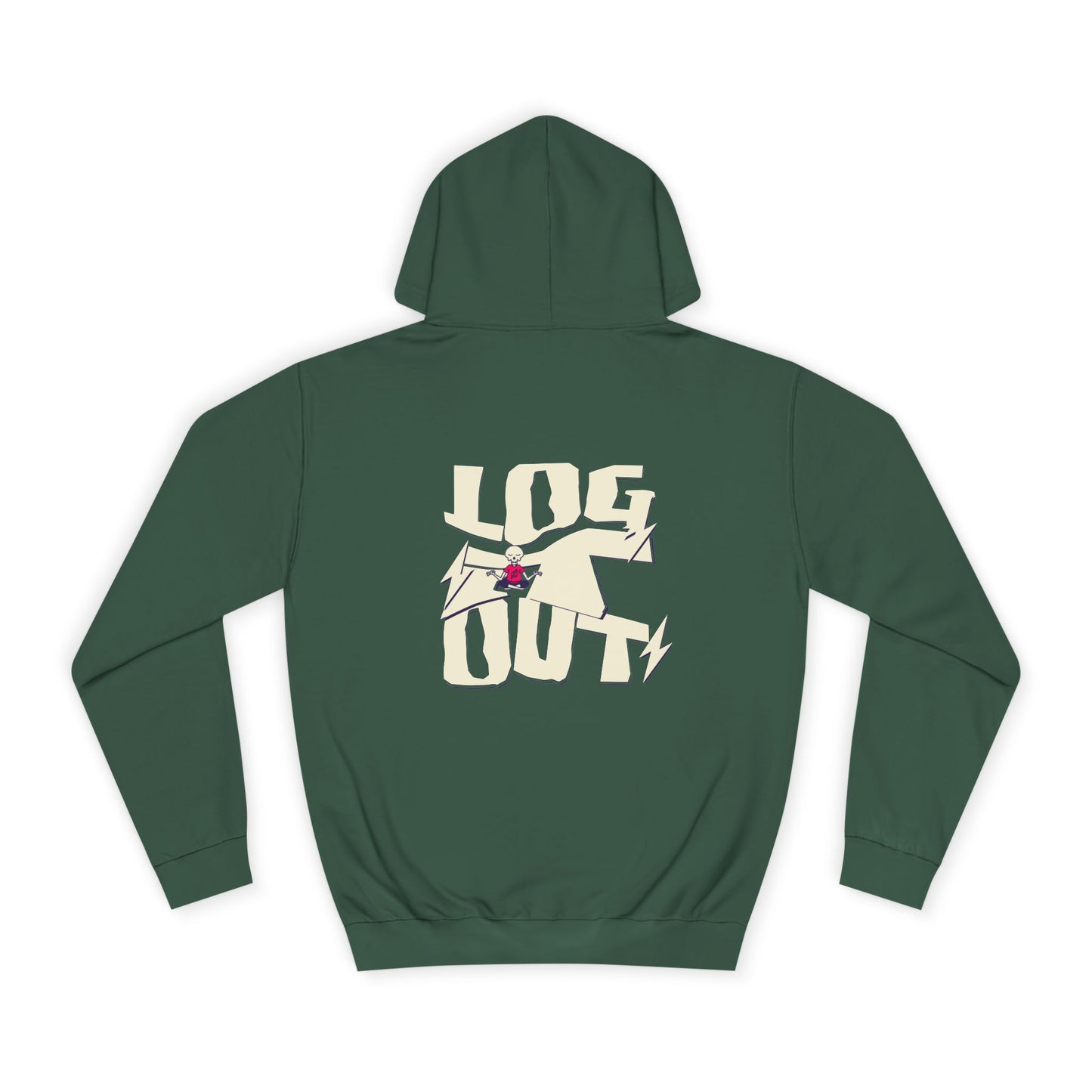Unisex Hoodie - "LOG IT OUT" Graphic Sweatshirt, Casual Wear, Custom Apparel, Gift, Cozy Hoodie