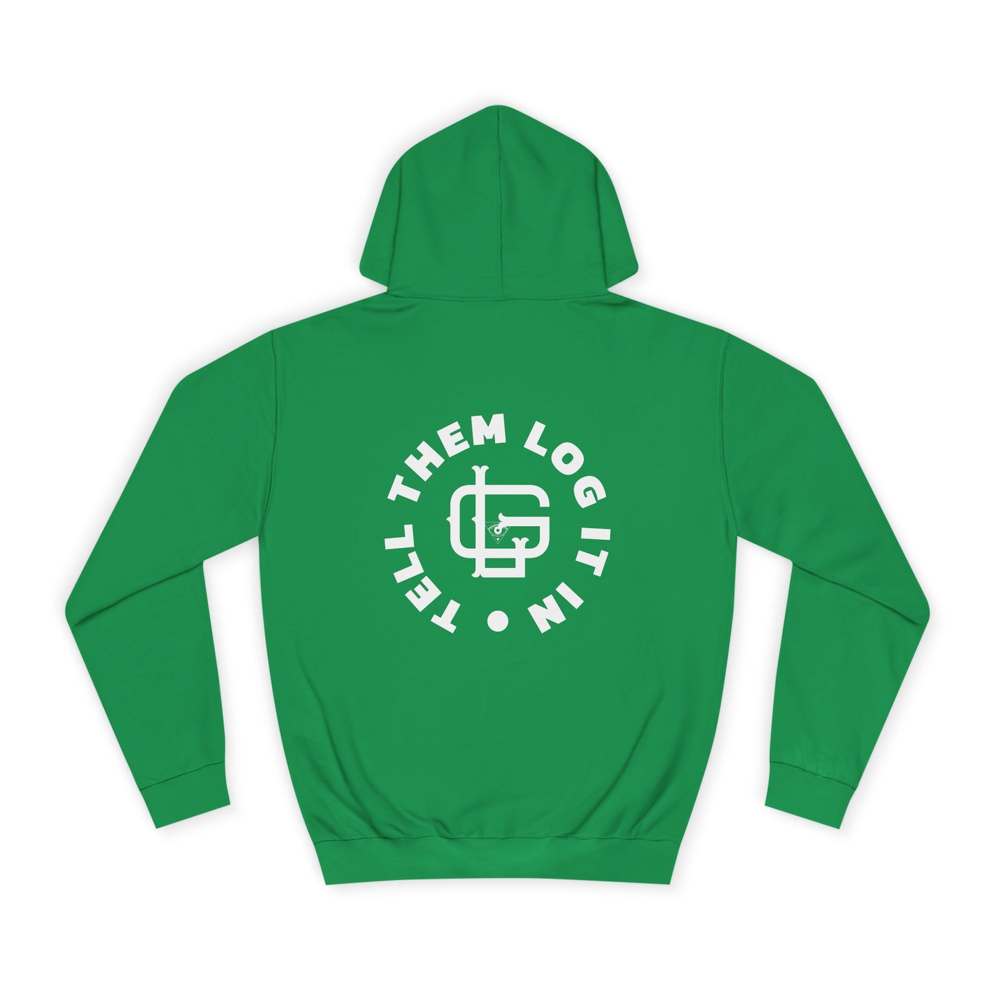 Unisex 'TELL THEM LOG IT IN' Hoodie, Casualwear, Trendy Style, Gift, Everyday Comfort, Trendy Streetwear