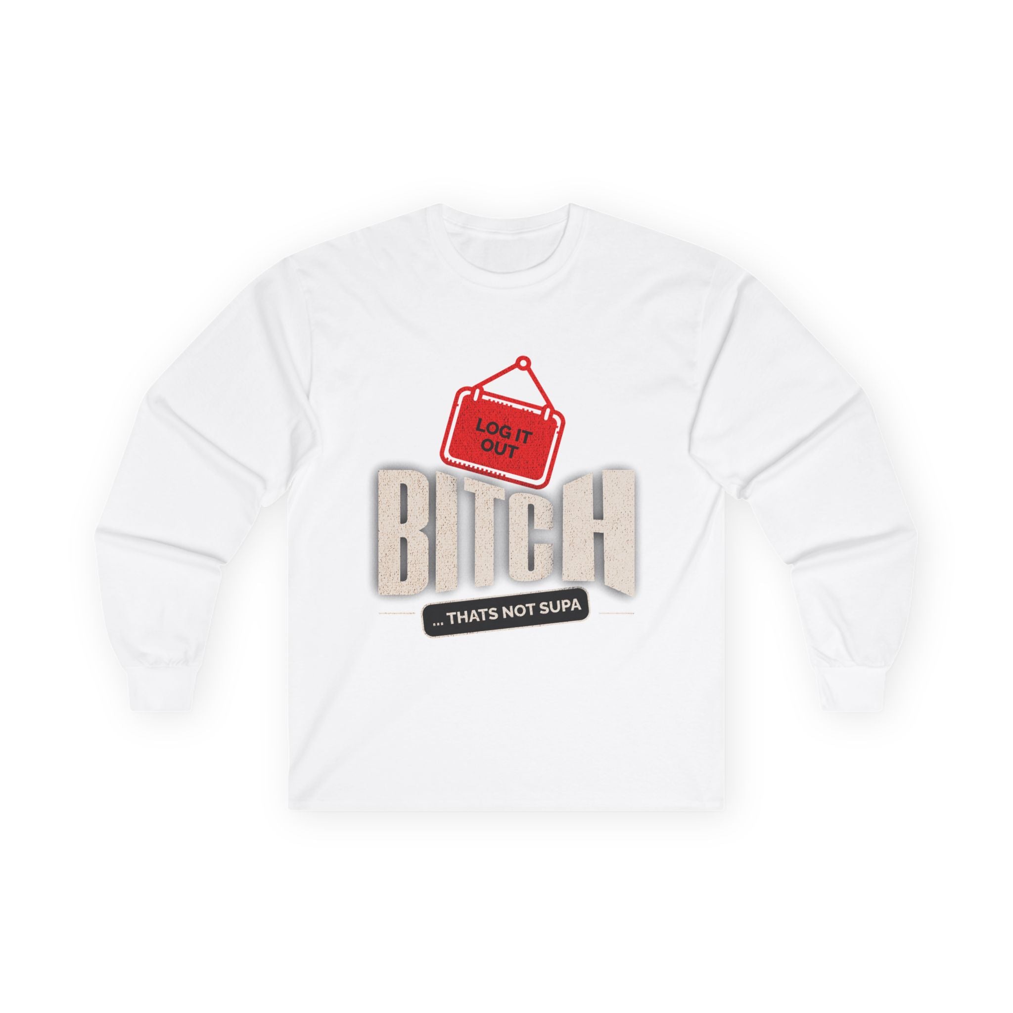 Long Sleeve Tee — 'Log It Out' Graphic Shirt