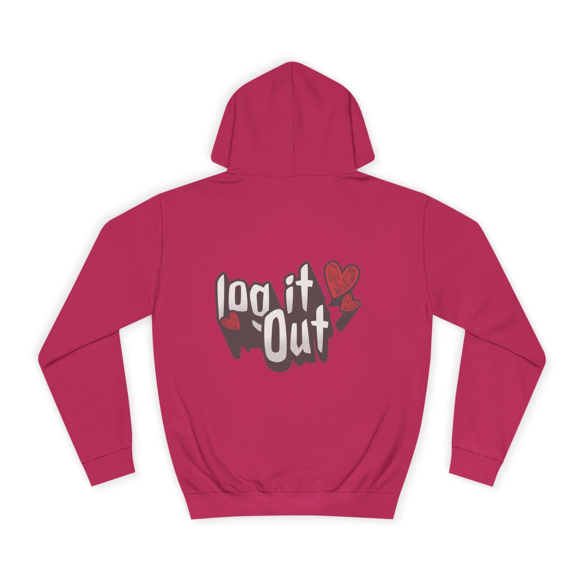 Trendy Log it out Hoodie, Cozy Unisex Sweatshirt, Perfect Gift, Casual Wear, Comfortable Hoodie for Everyday Use
