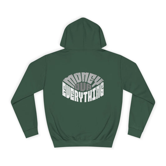 Unisex Hoodie - Money is Everything, Perfect for Casual Wear, Gift Idea, Cozy Streetwear