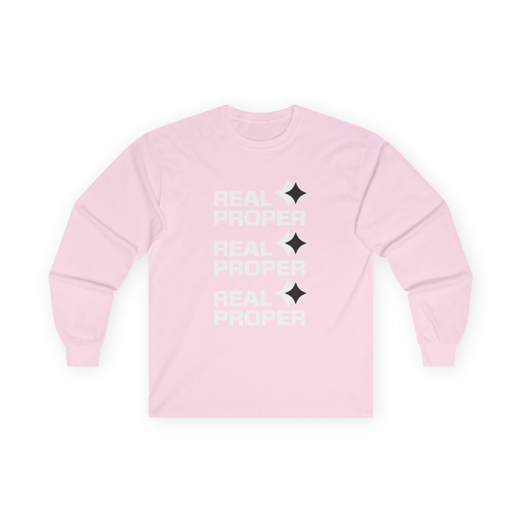 Long Sleeve Tee — "Real Proper" Minimal Graphic Cotton Shirt