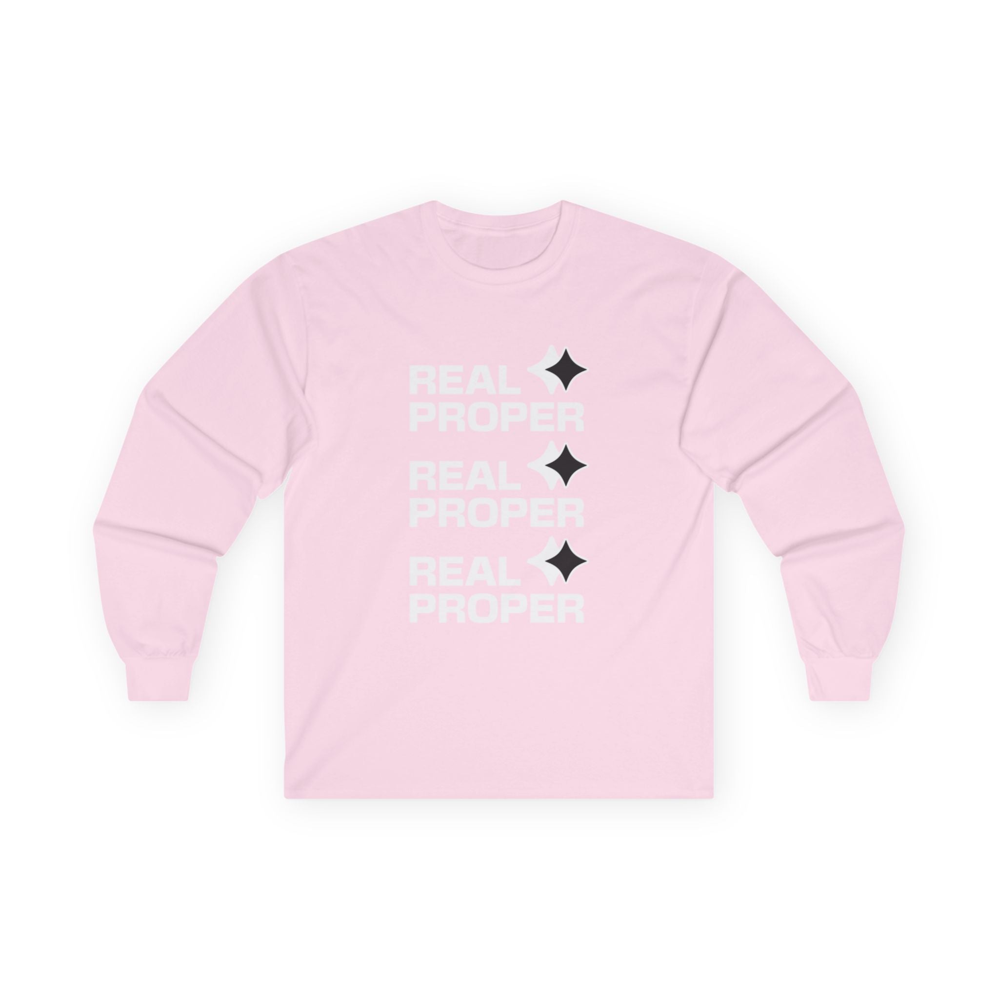 Long Sleeve Tee — "Real Proper" Minimal Graphic Cotton Shirt