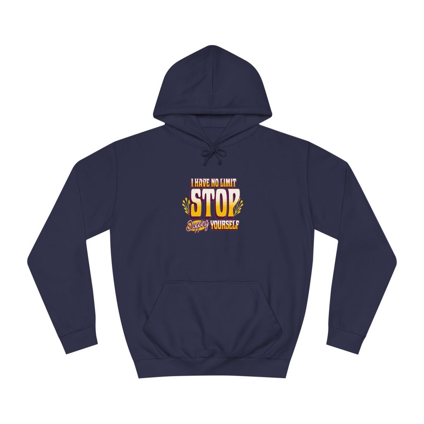 Unisex Hoodie - STOP STOPING Design