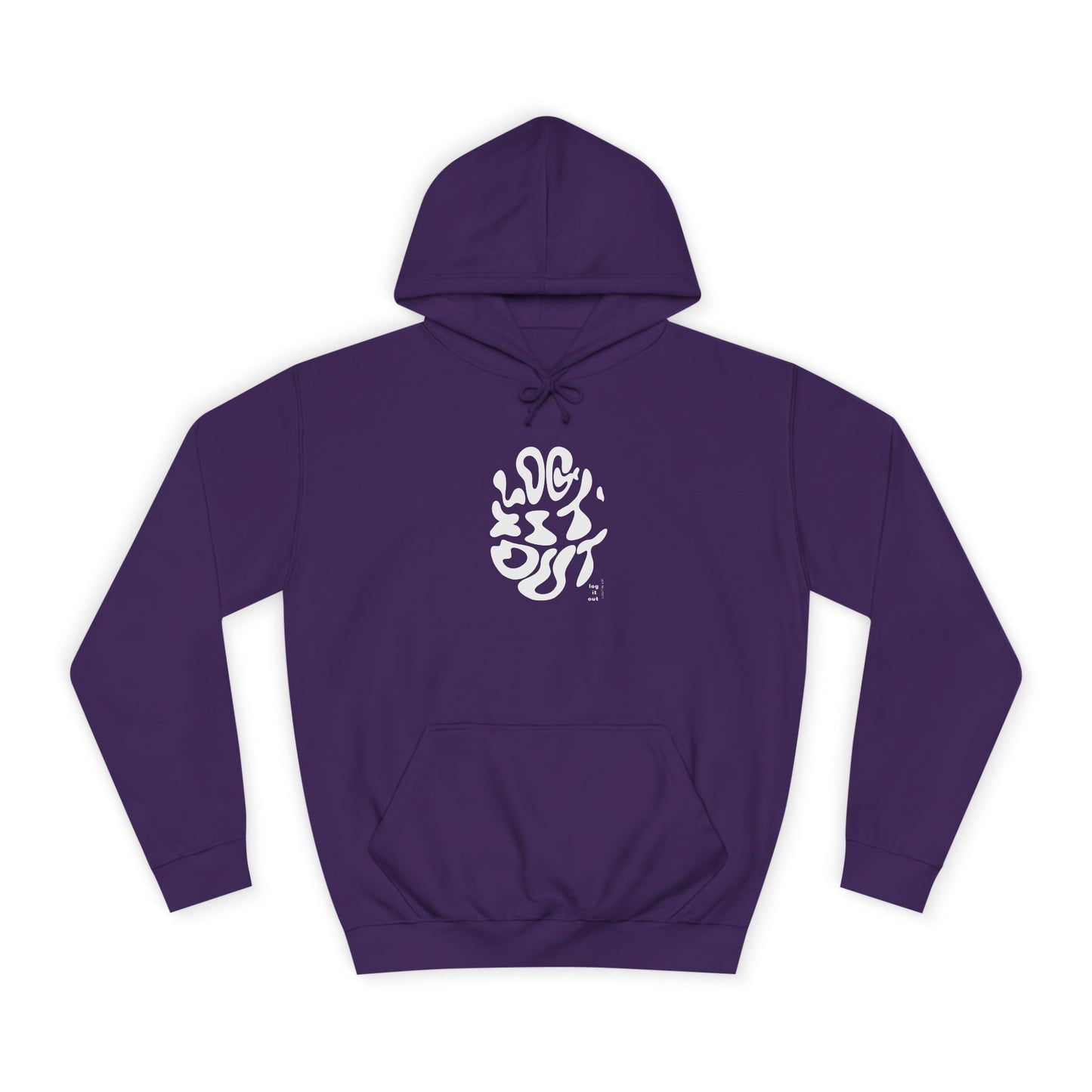 Unisex LOG IT OUT Hoodie | Cozy, Stylish Sweatshirt for Everyday | Perfect for Trendy Life Style,Gift Ideas, Casual Wear