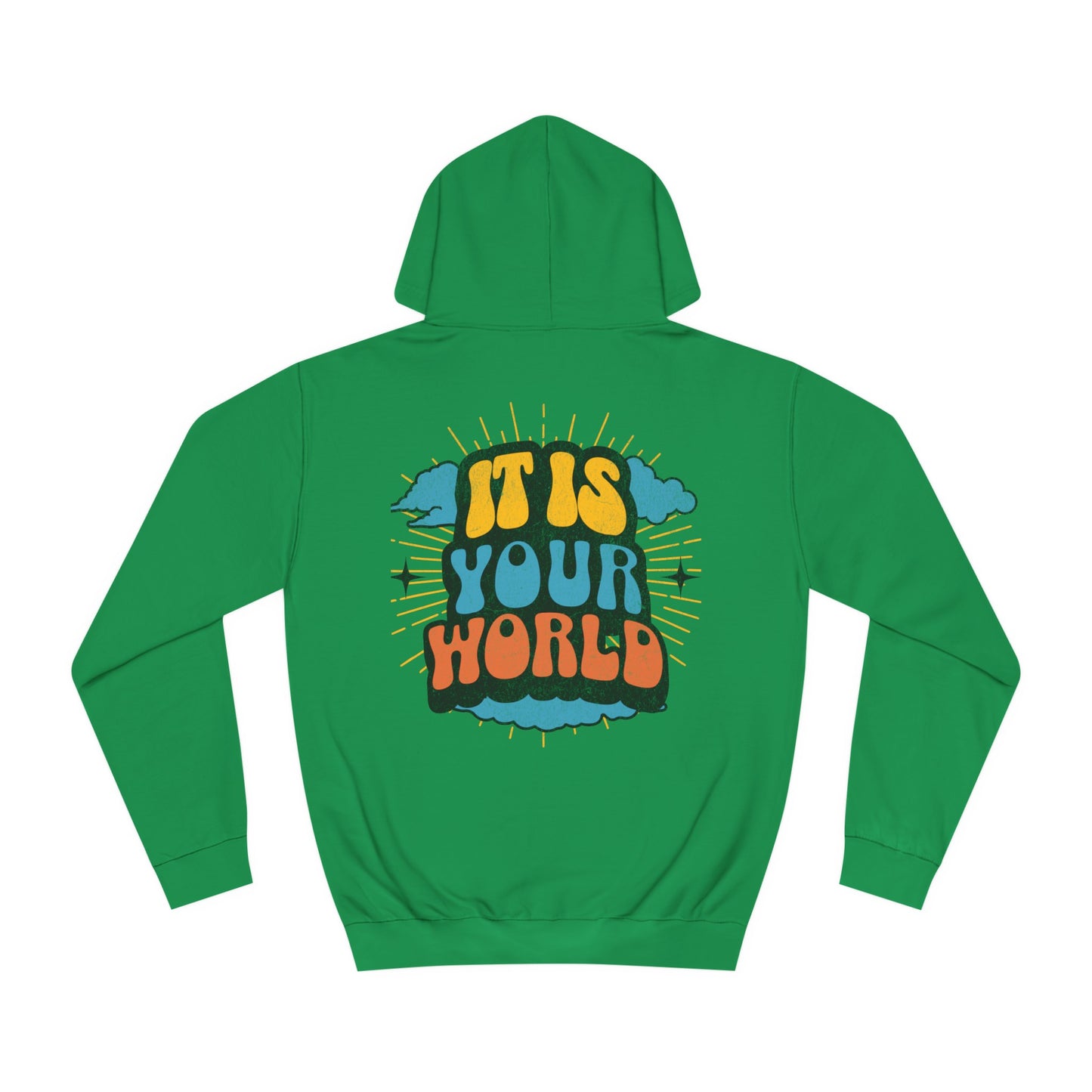 Unisex Your World Hoodie