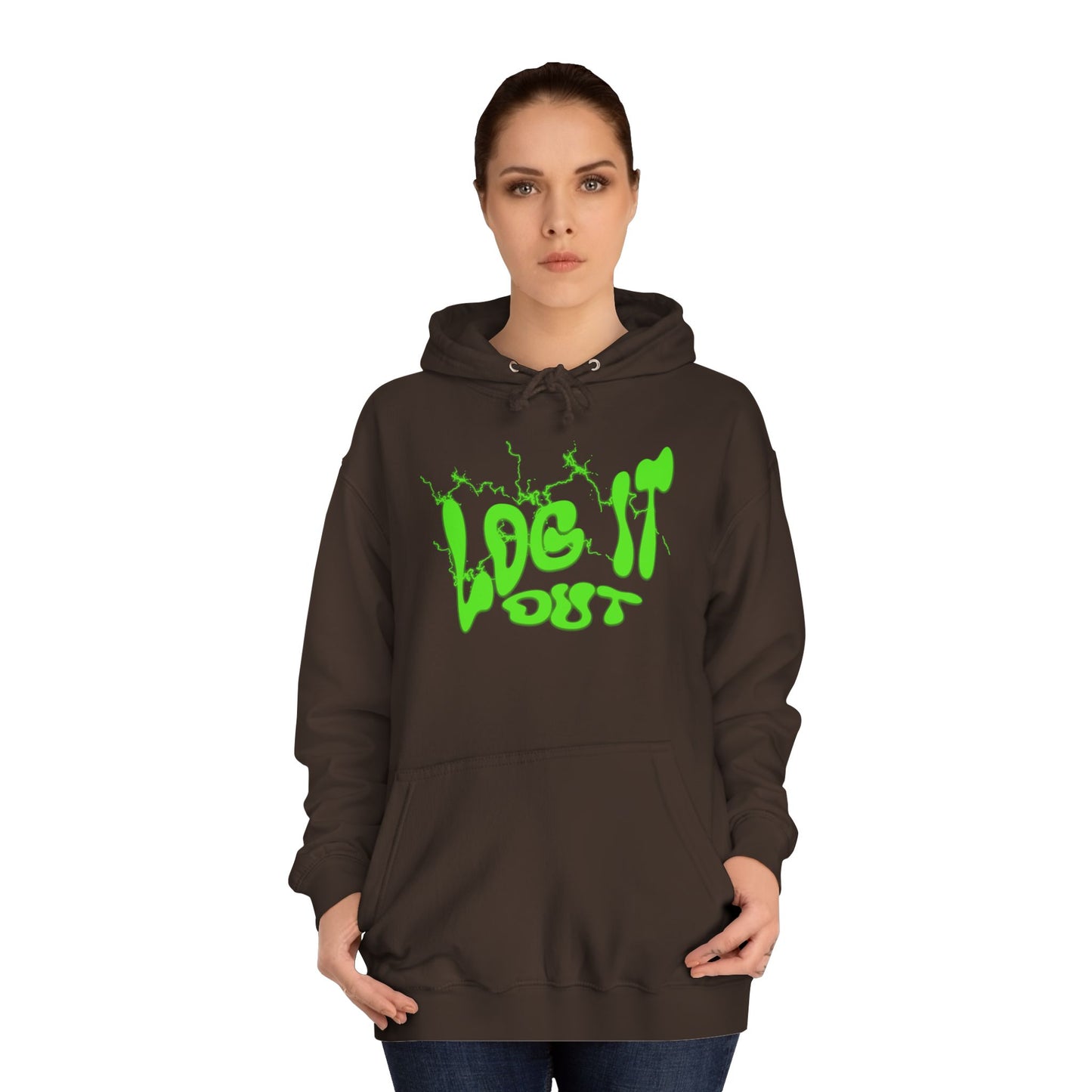 Unisex College Hoodie with 'Log It Out' Design | Trendy Wear, Gift for Everyone, Comfortable Streetwear, Cool Casual Hoodie
