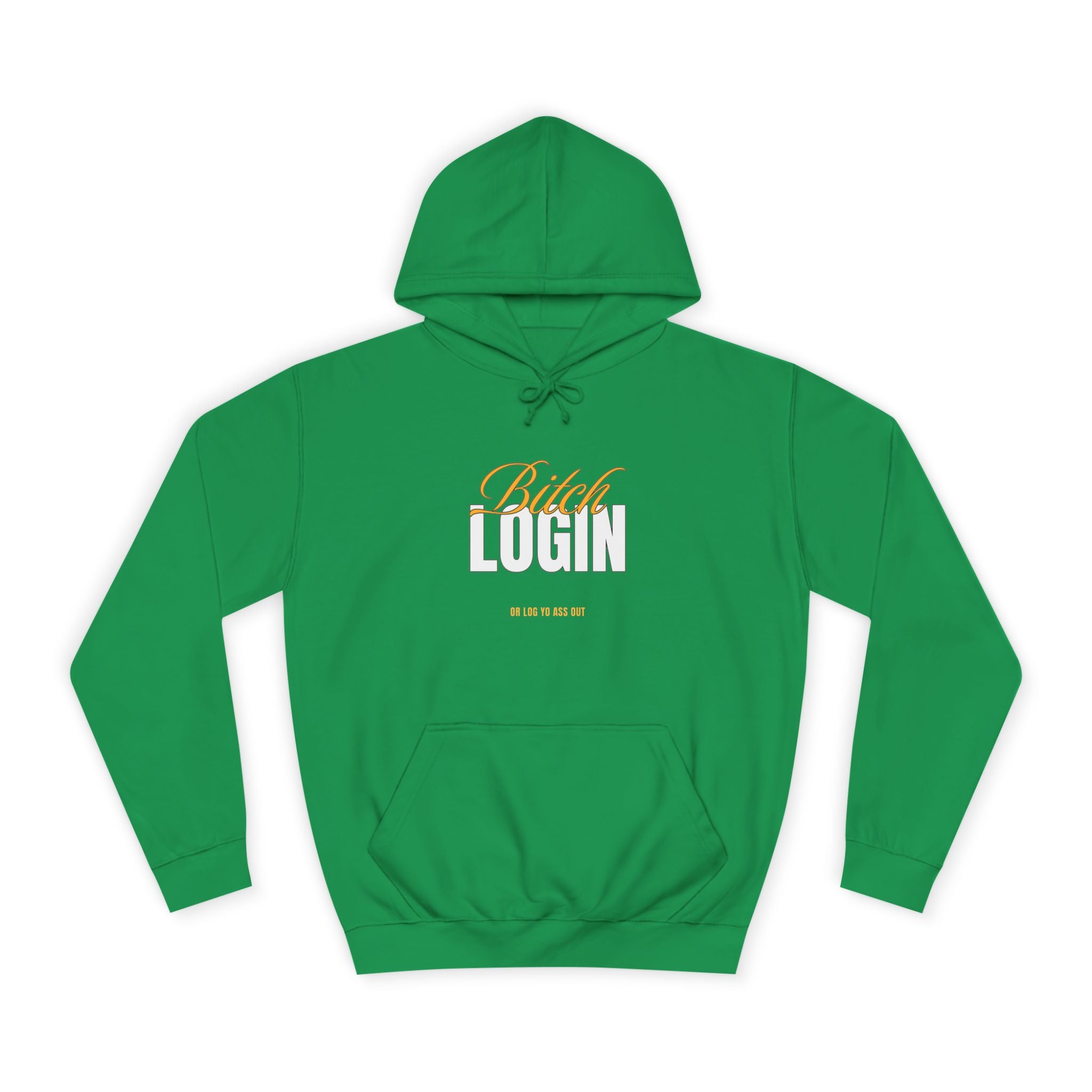 Trendy Unisex Hoodie - 'Bitch Login' Statement Design