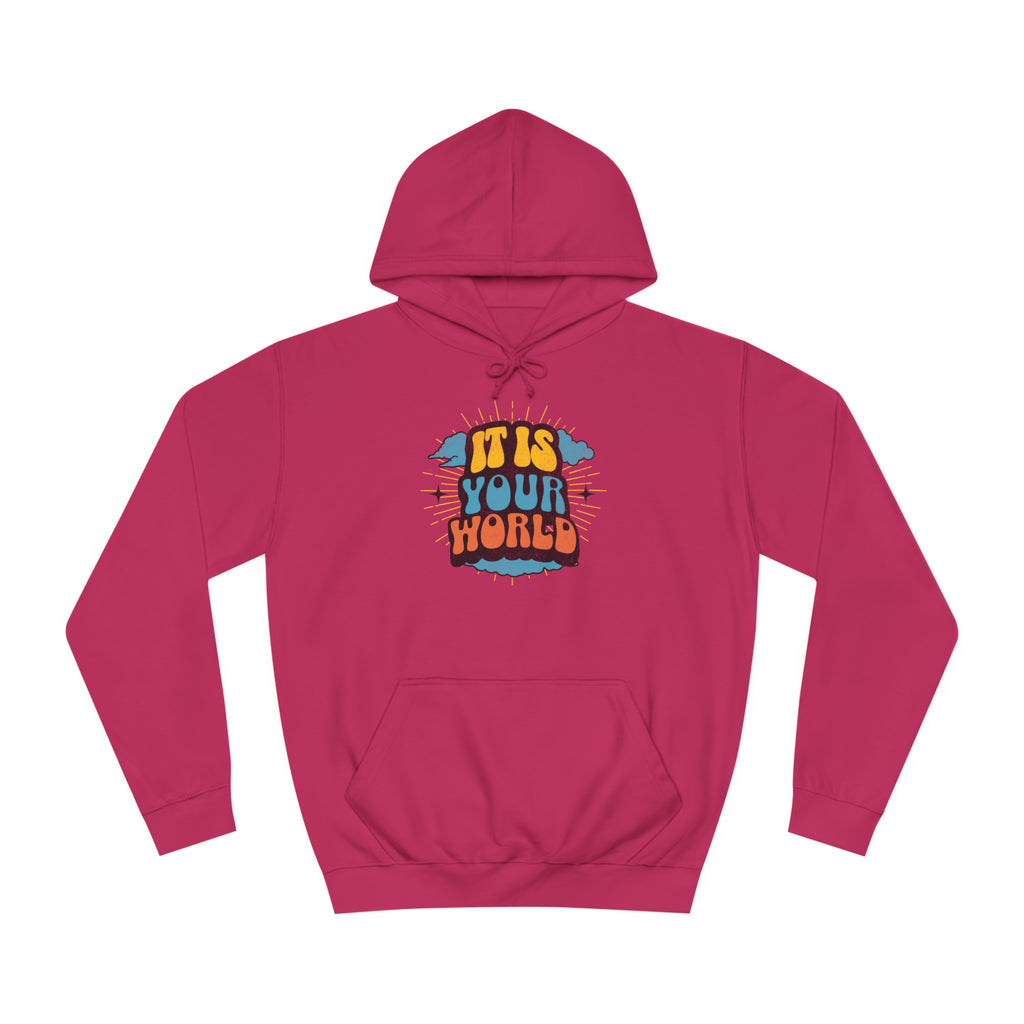 Unisex Your World Hoodie