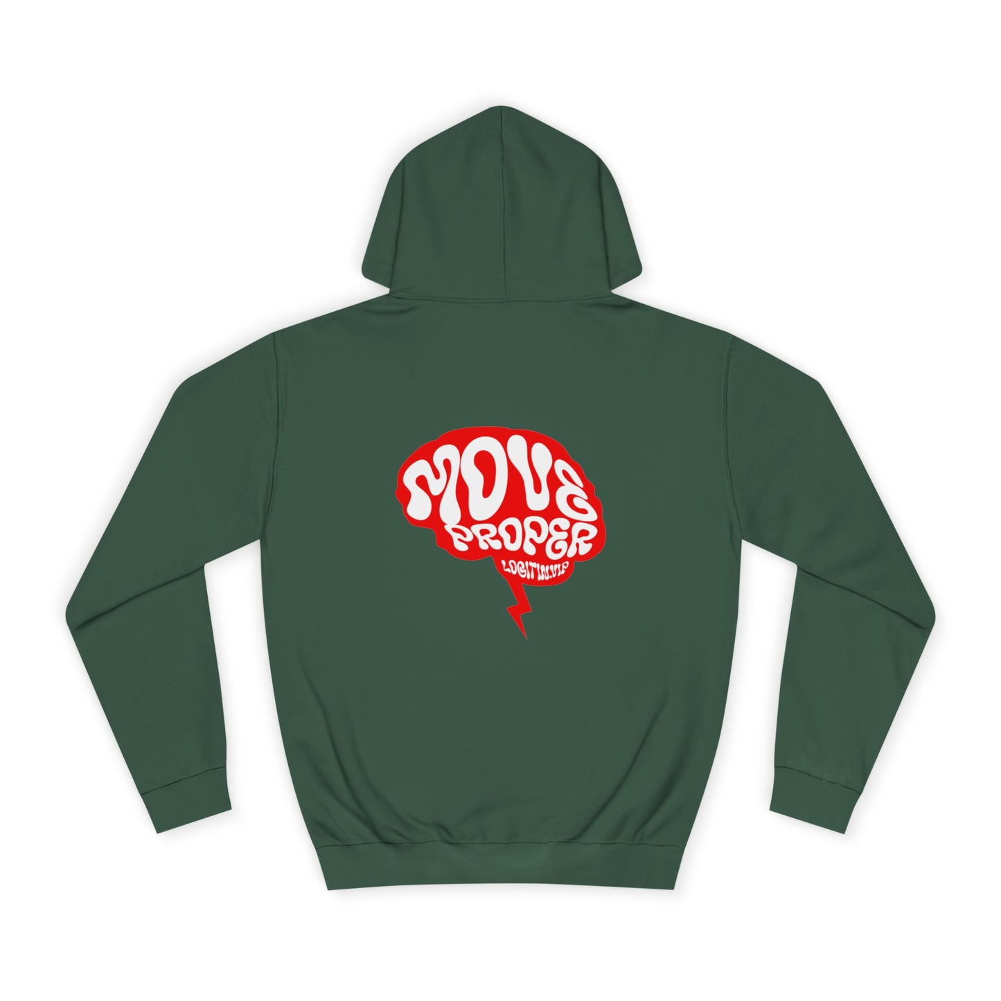Vibrant Unisex Move Proper Hoodie - Motivational Graphic Sweatshirt, Casual Wear, Gift for Any One, Everyday Comfort