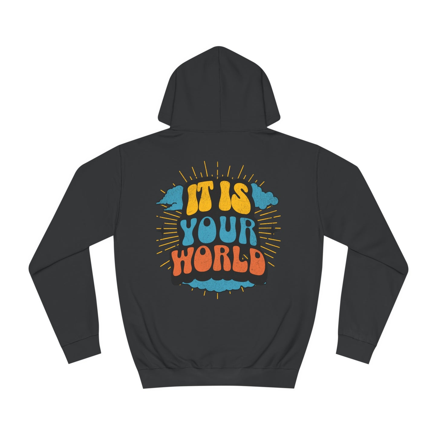 Unisex Your World Hoodie