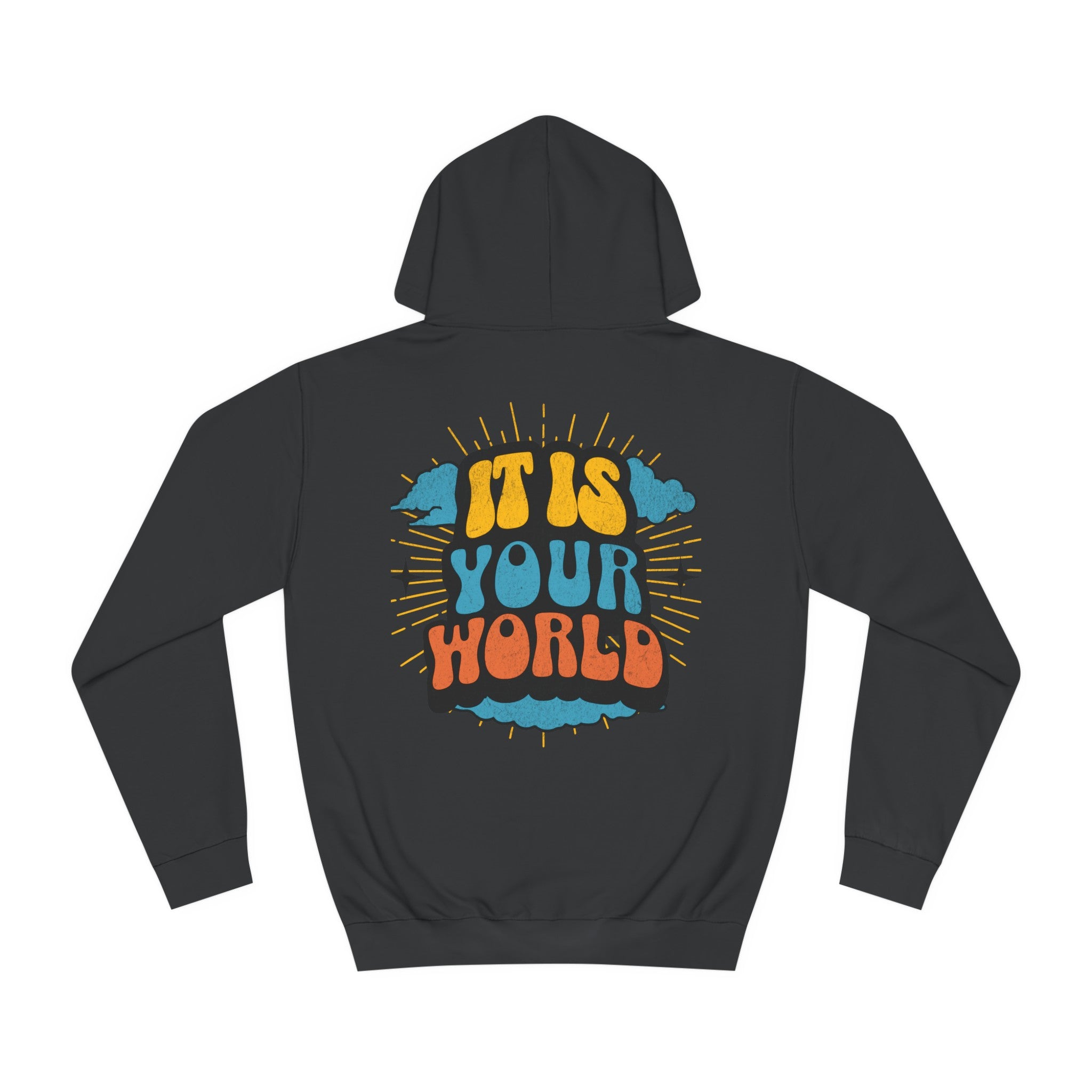 Unisex Your World Hoodie