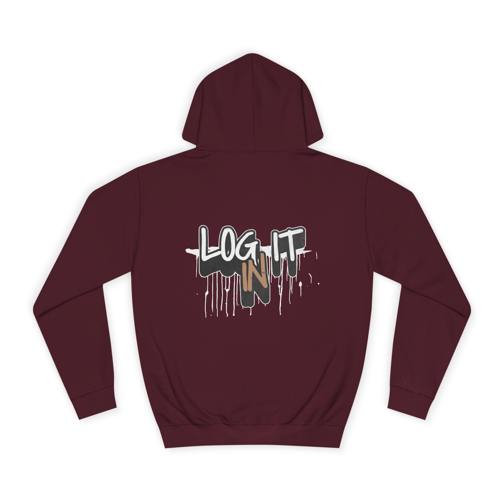 Stylish Unisex Log it in Hoodie, Cozy Custom Wear, Custom Apparel, Trendy Sweatshirt, Casual Hooded Top, Comfortable Daily Wear