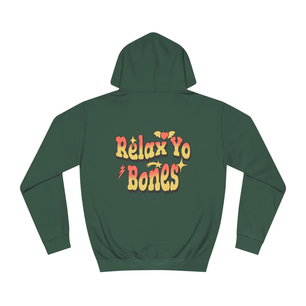 Unisex Relax Yo Bones Hoodie