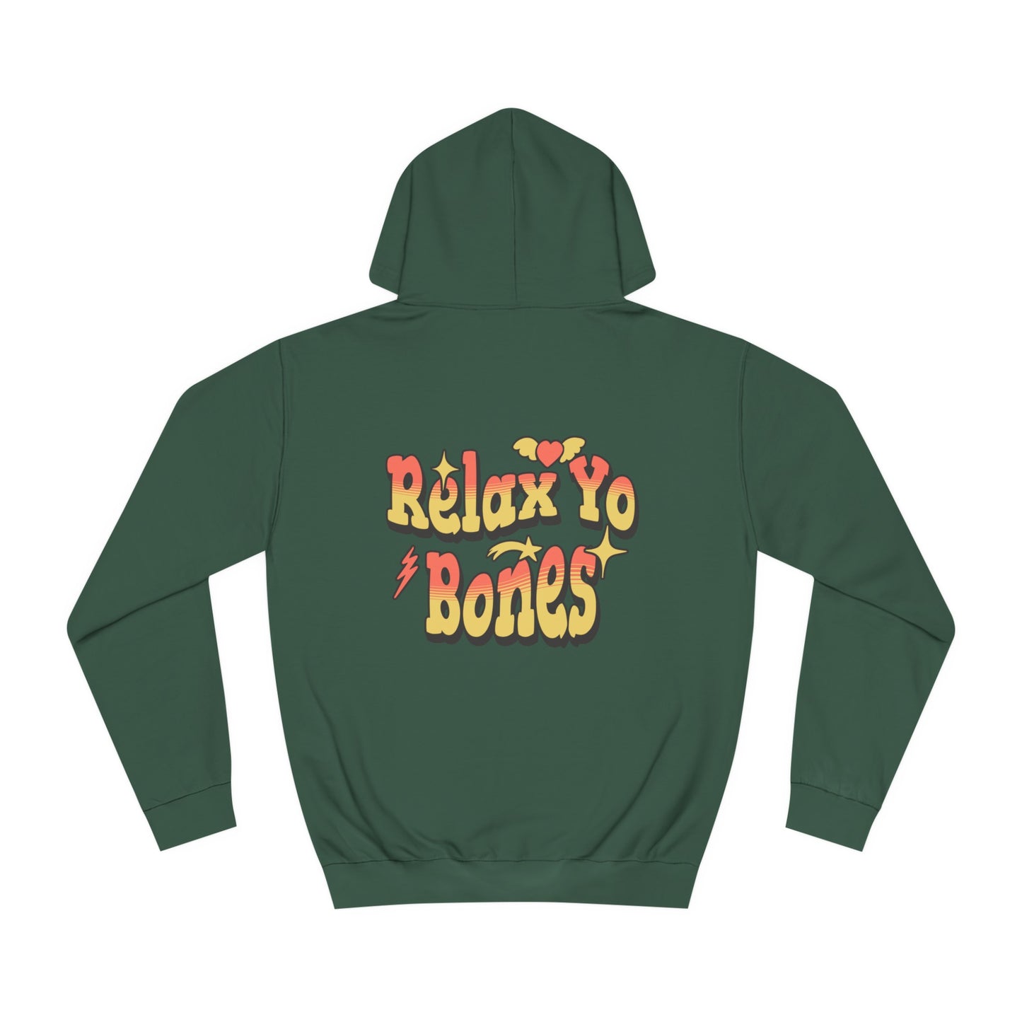 Unisex Relax Yo Bones Hoodie