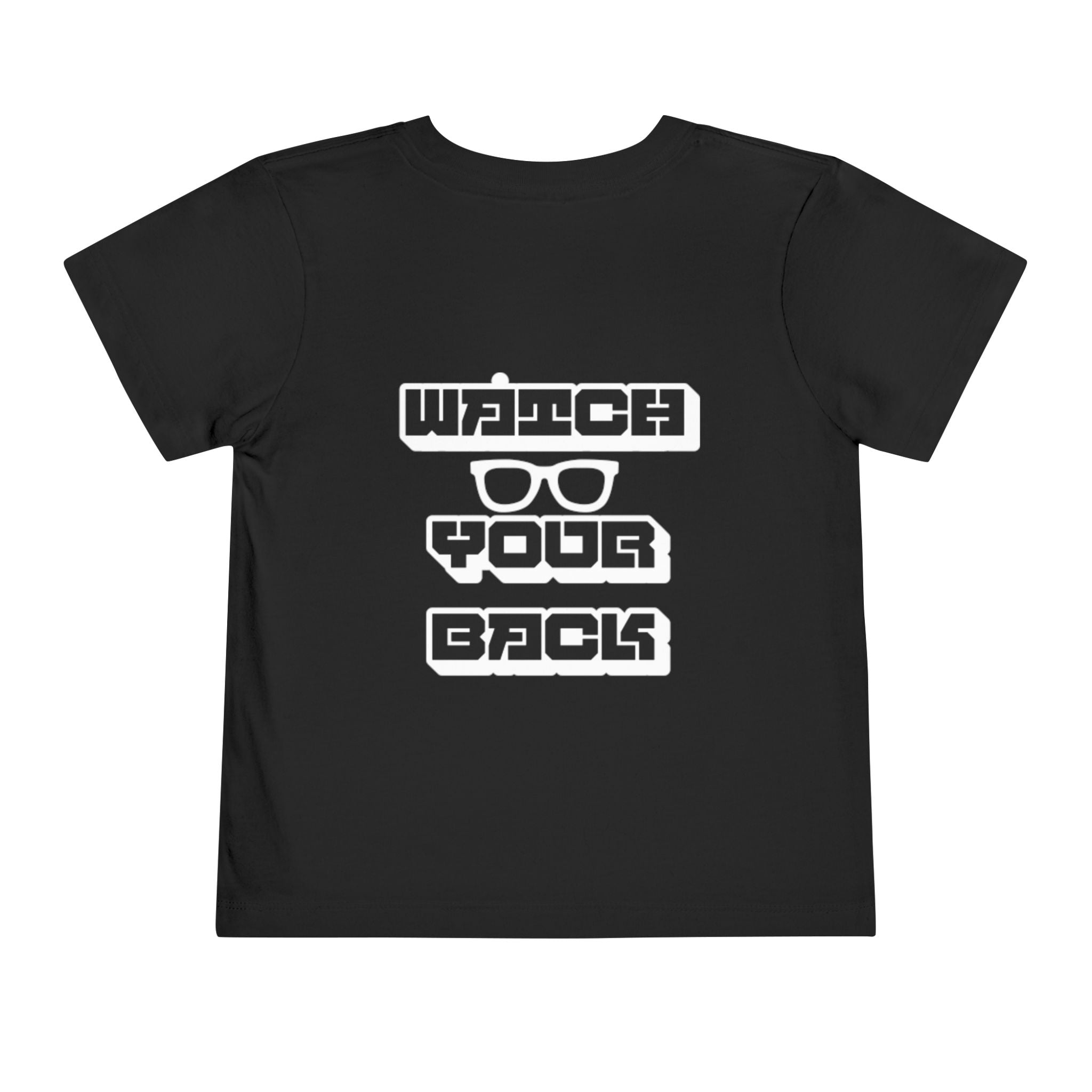 Toddler Tee — "Watch Your Back" Graphic Kids Shirt