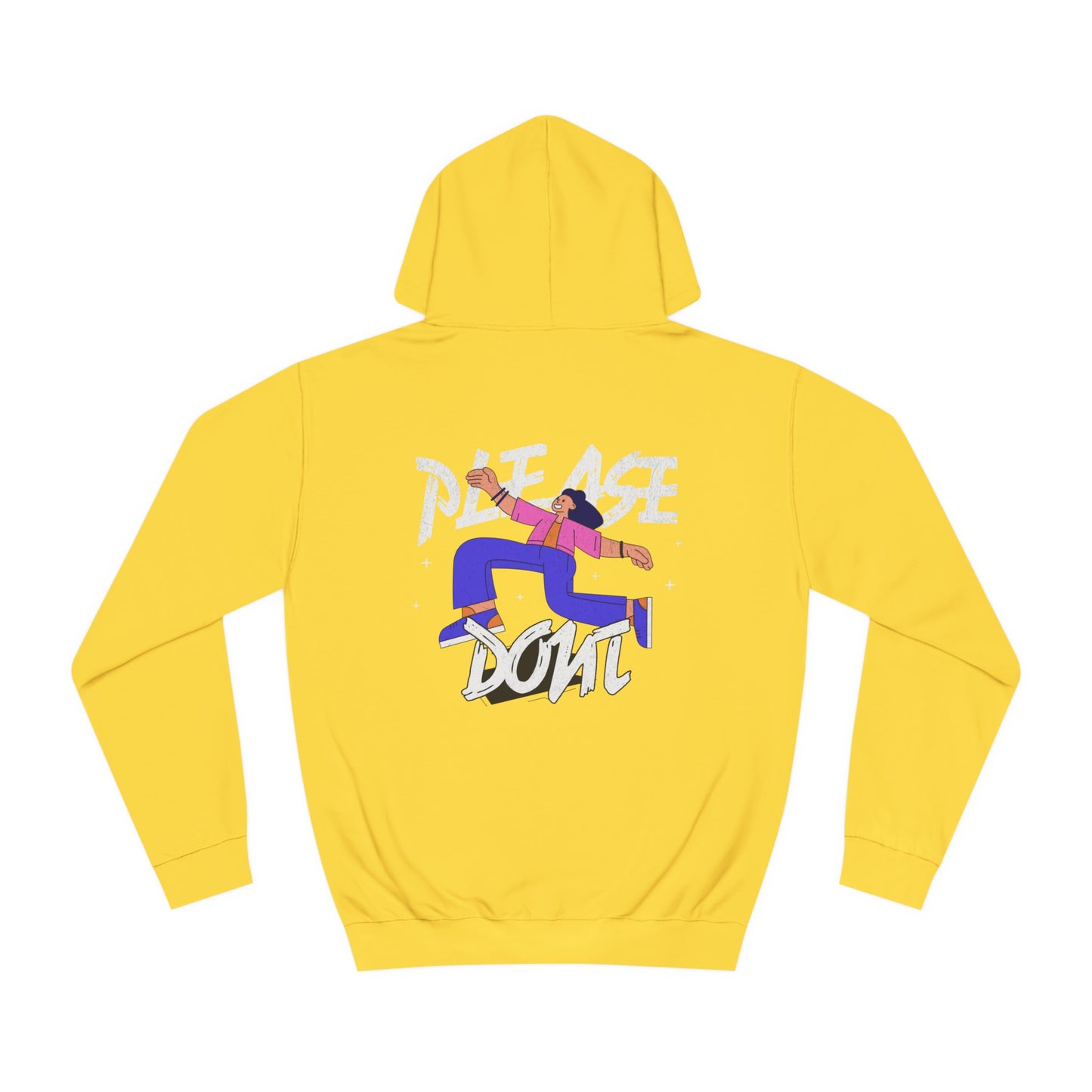 Unisex Please Don't Hoodie