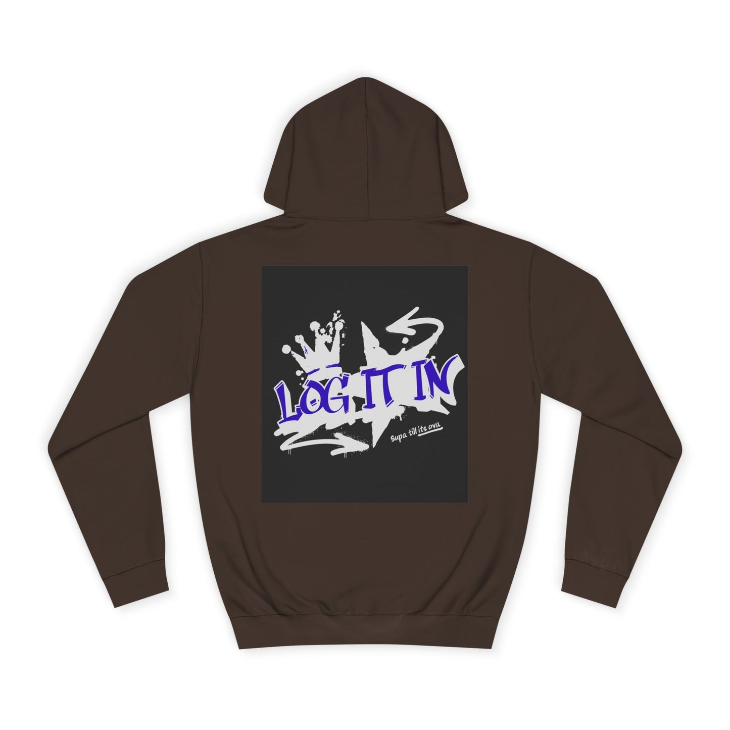 Unisex Log it in Hoodie, Casual Streetwear, Graphic Hoodie, Gift, Trendy Log it in Apparel, Cool Hoodie Design