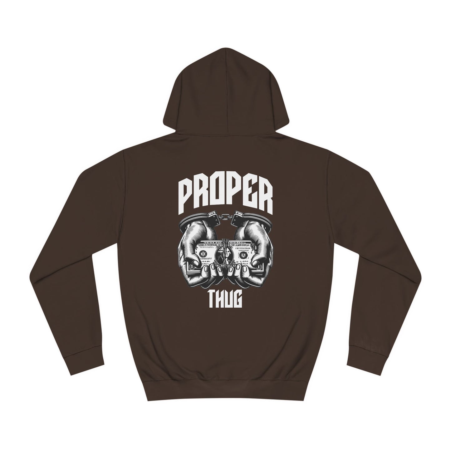 Unisex Hoodie - Proper Thug Design