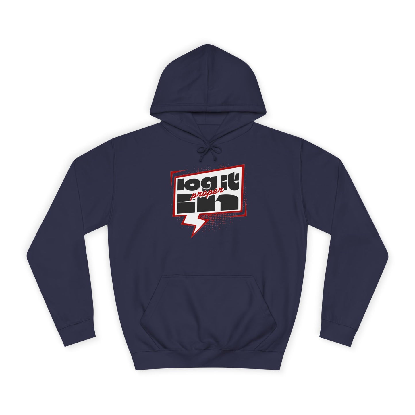 Unisex Log it in Hoodie - Casual Streetwear, College Apparel, Gift, Comfortable Hoodie, Unique Graphic Sweatshirt