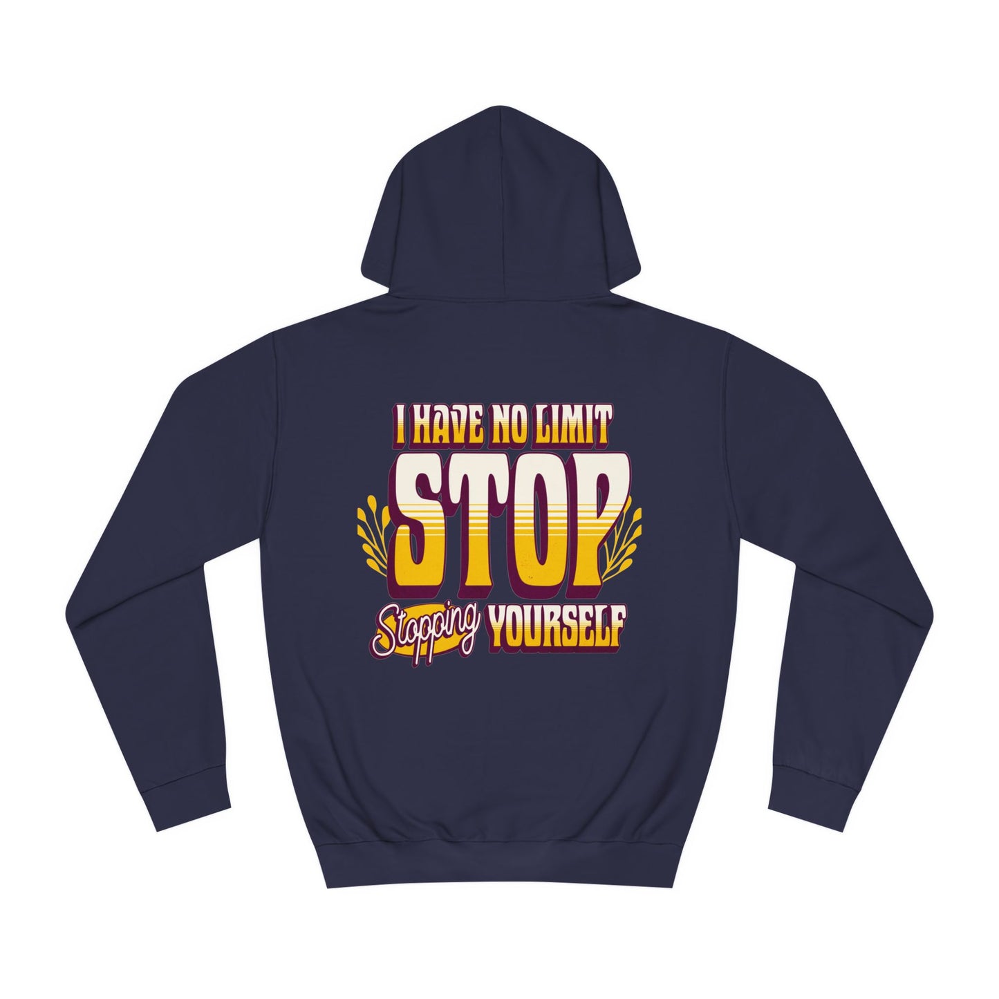 Unisex Hoodie - STOP STOPING Design