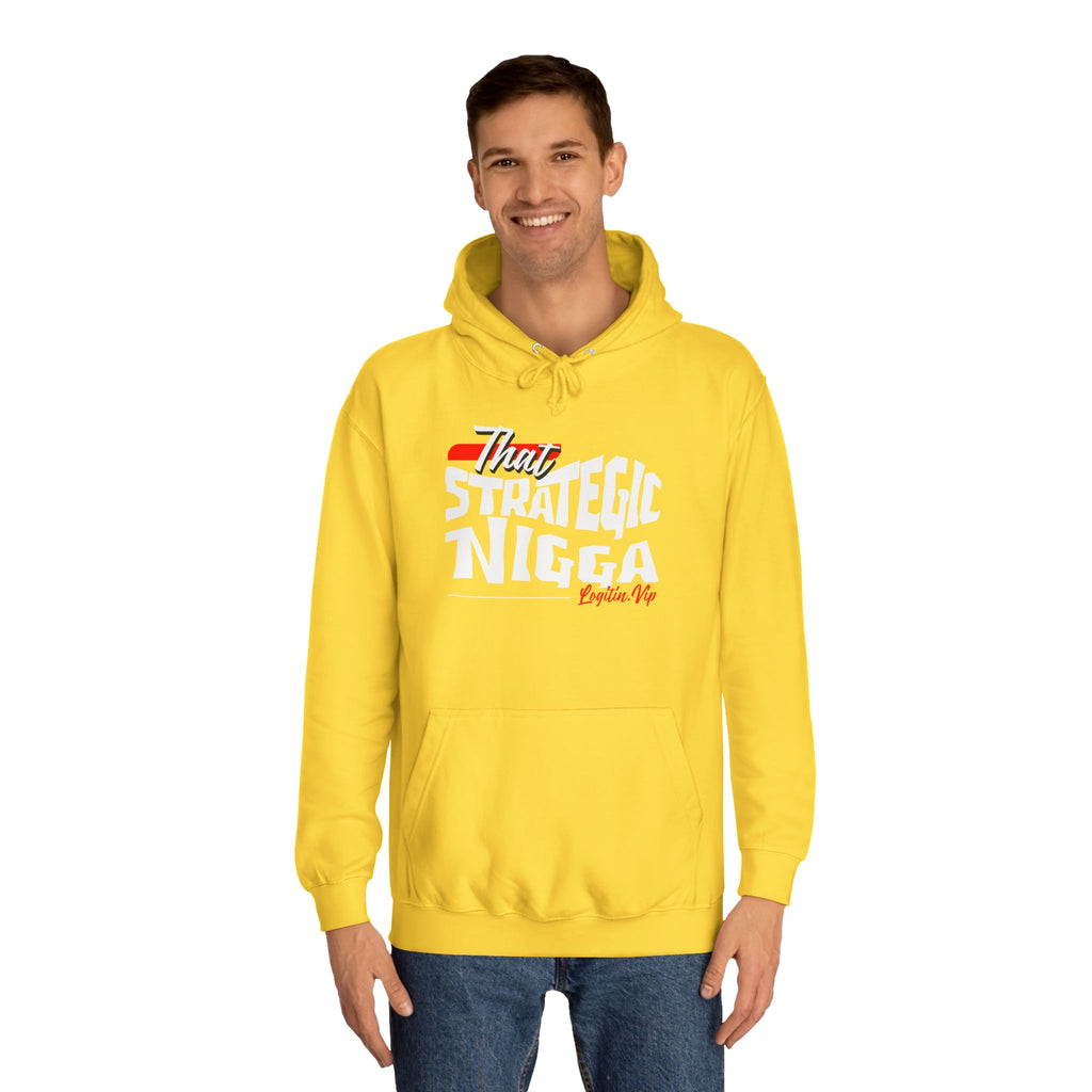 Unisex  Hoodie - "That Strategic Nigga" Graphic Sweatshirt - Trendy Campus Style