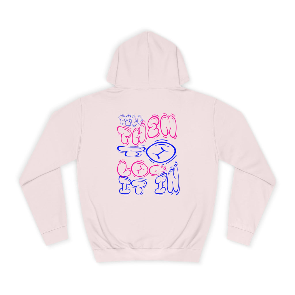 Chill Vibes Log it in Hoodie | Cozy Unisex Sweatshirt, Gifts for Graduates, Apparel, Everyday Comfort