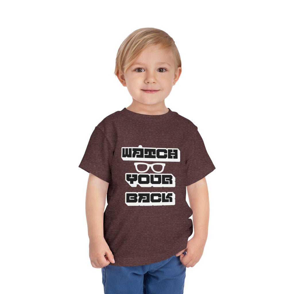 Toddler Tee — "Watch Your Back" Graphic Kids Shirt