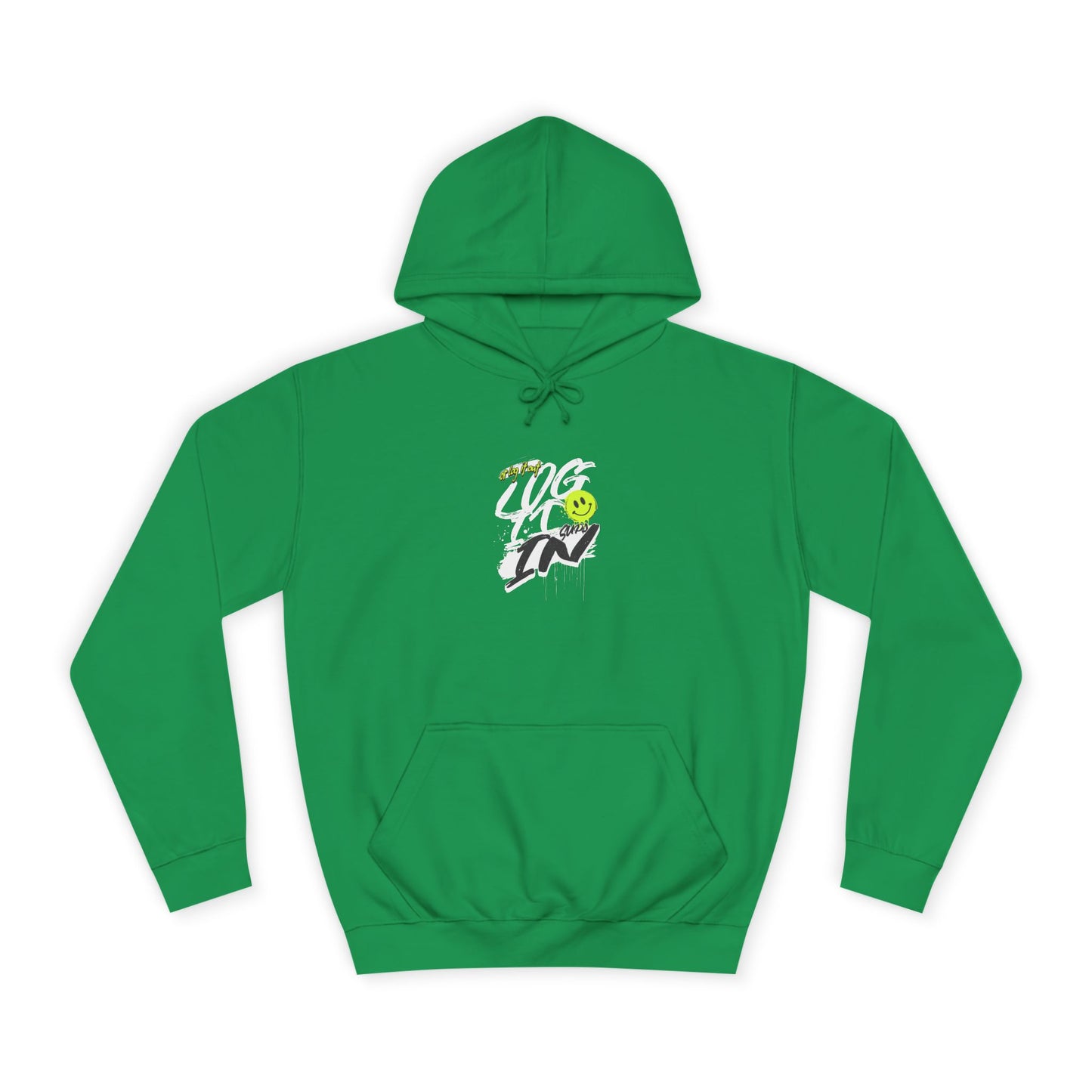 Trendy Unisex Log it in Hoodie - Comfortable & Stylish, Perfect For Life, Unique Gift, Casual Wear, Everyday Comfort