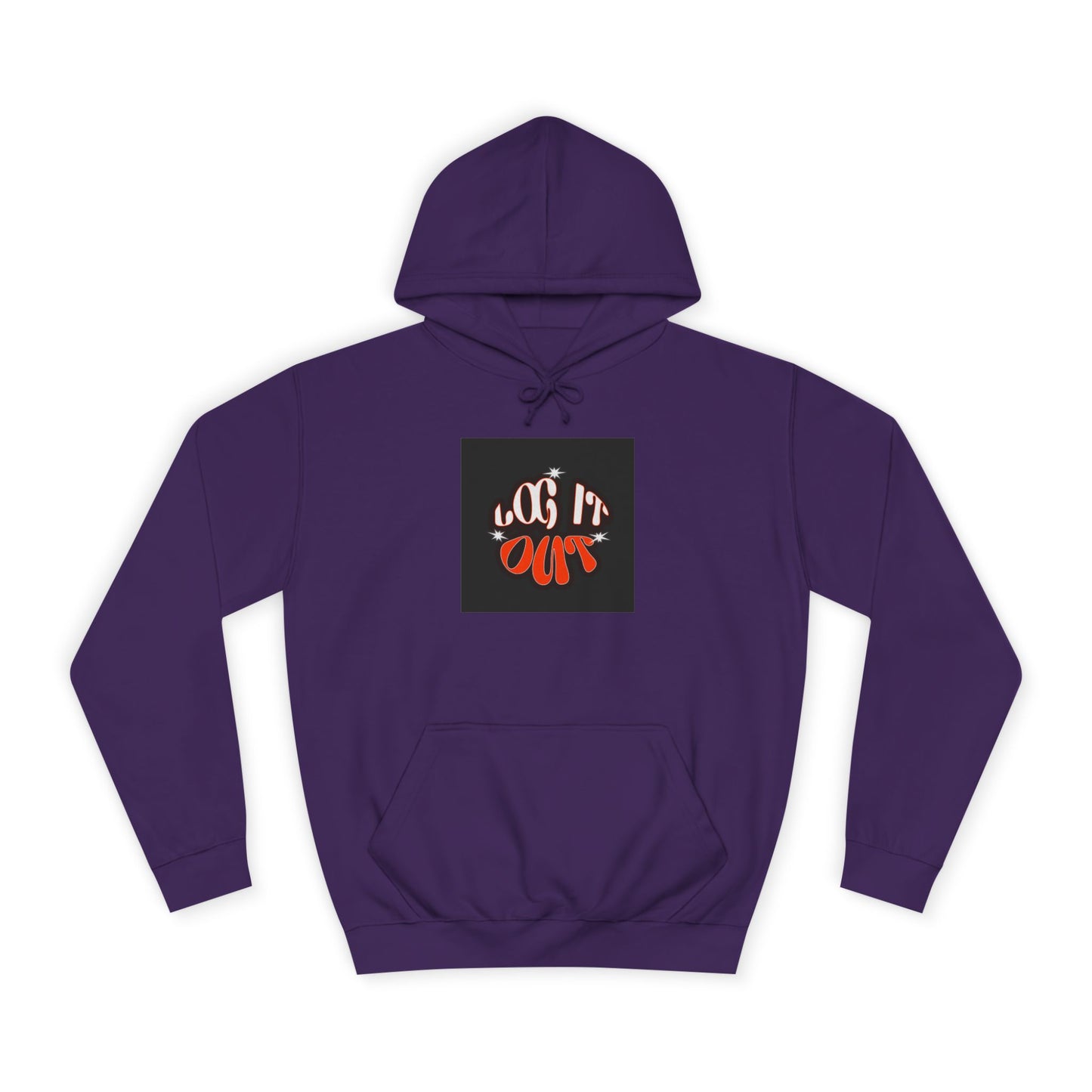Cozy Log it out Hoodie, Graphic Sweatshirt, Unisex Apparel, Style, Perfect for every day, Trendy Gear, Casual Comfort