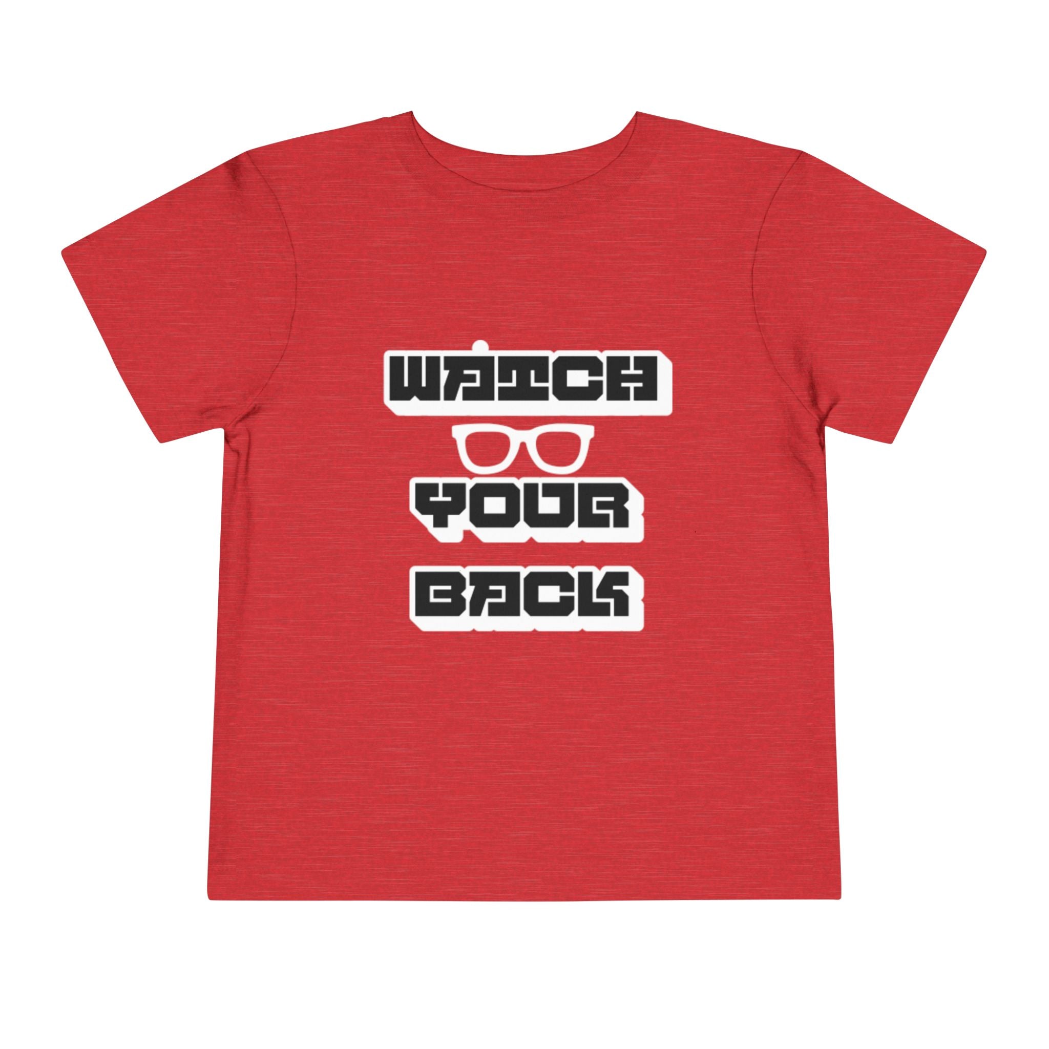Toddler Tee — "Watch Your Back" Graphic Kids Shirt