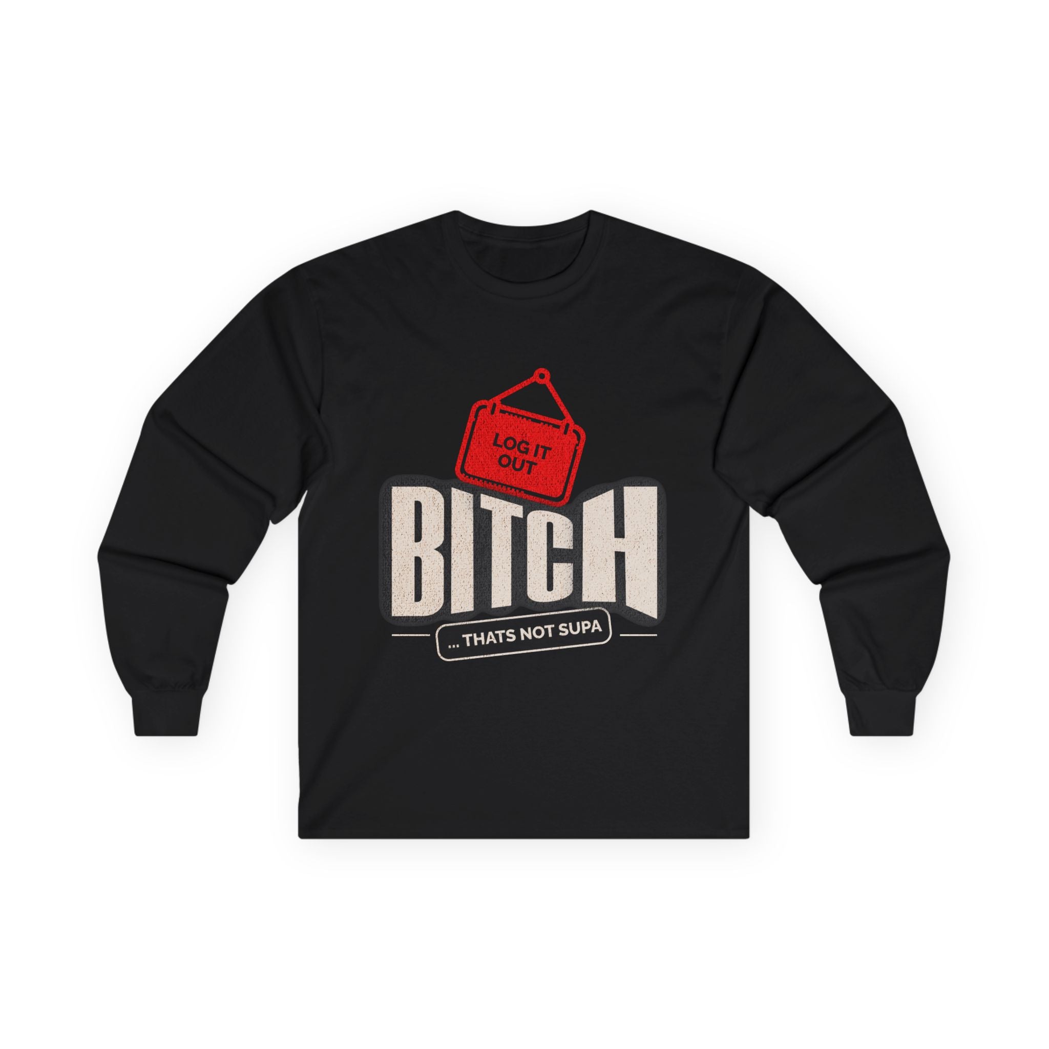 Long Sleeve Tee — 'Log It Out' Graphic Shirt