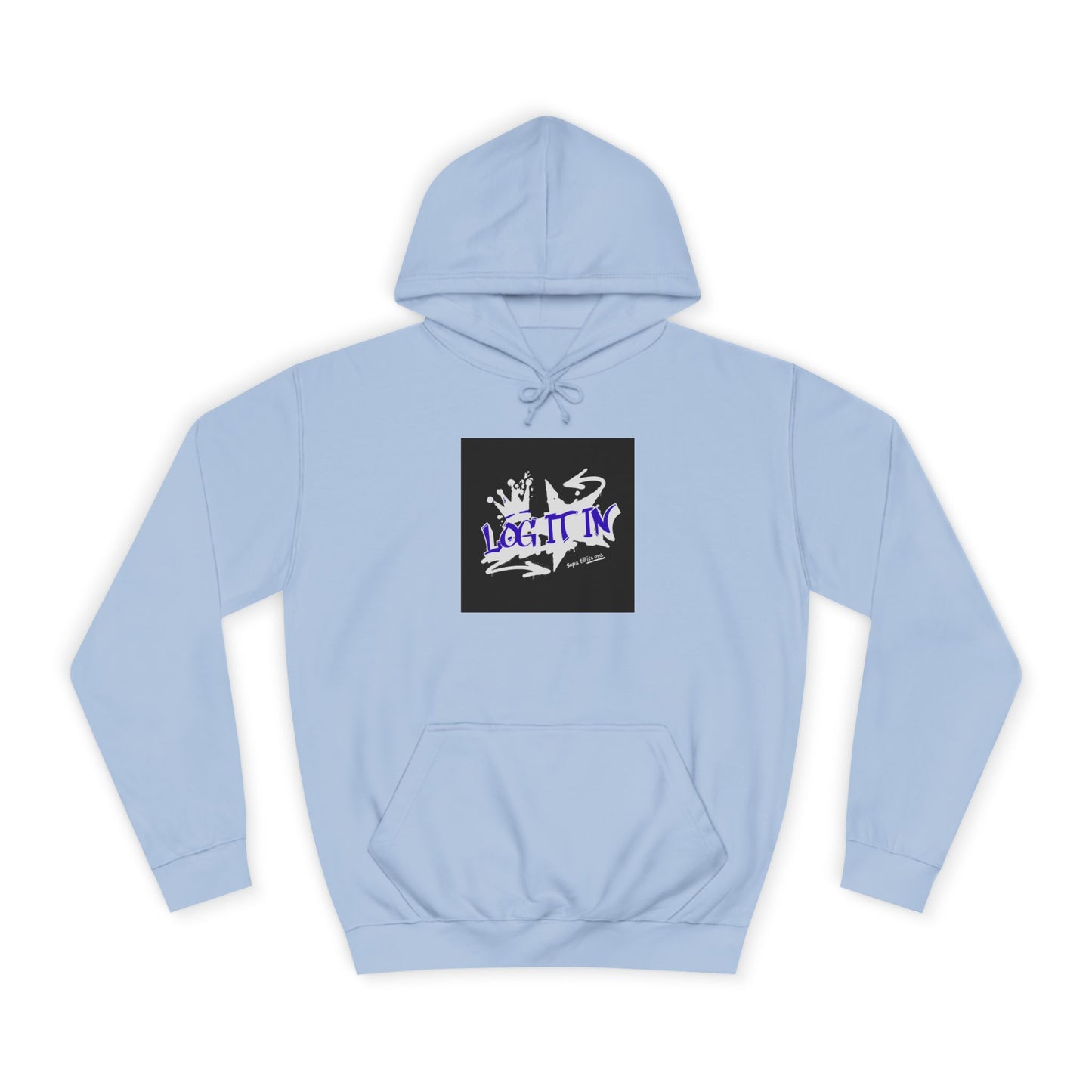Unisex Log it in Hoodie, Casual Streetwear, Graphic Hoodie, Gift, Trendy Log it in Apparel, Cool Hoodie Design