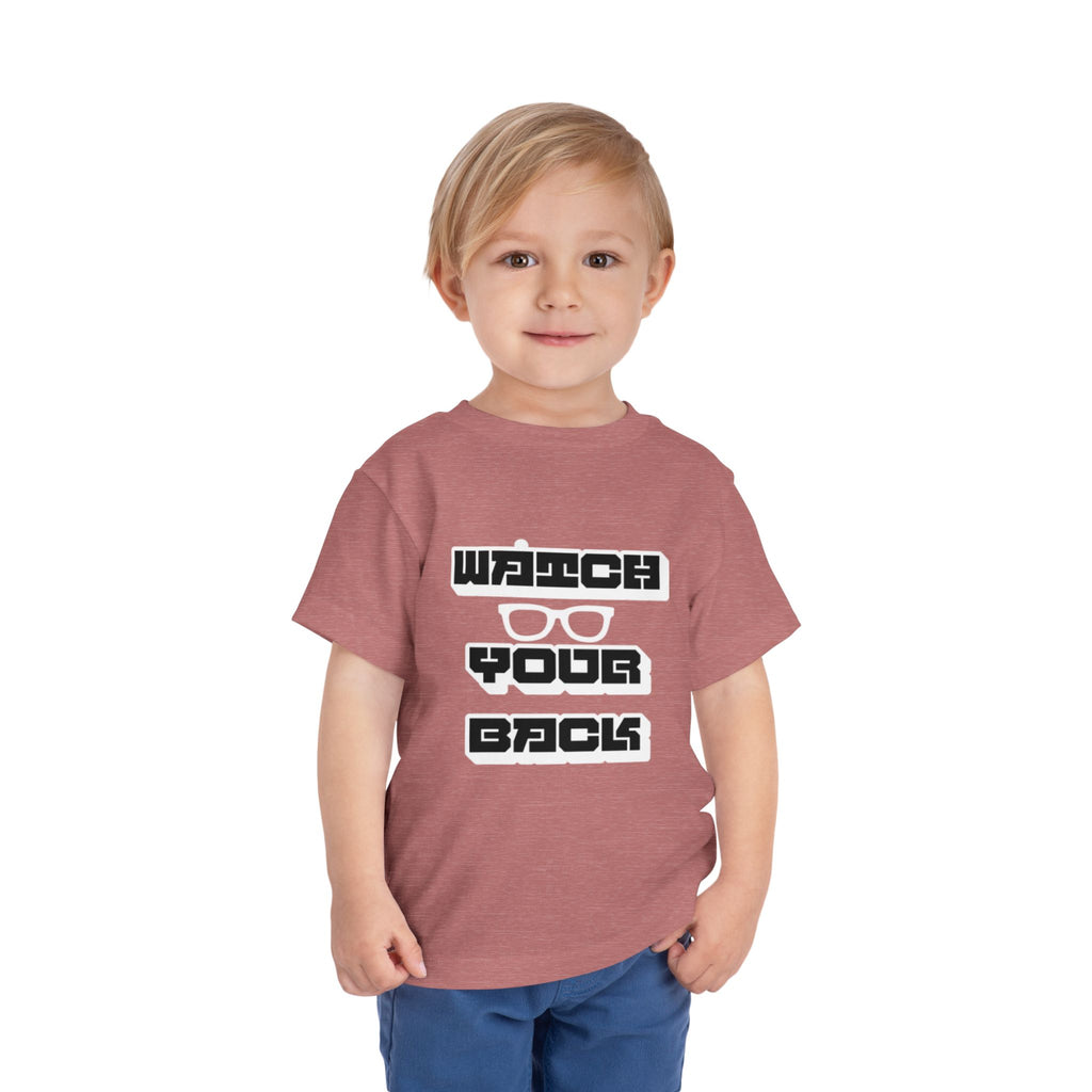 Toddler Tee — "Watch Your Back" Graphic Kids Shirt