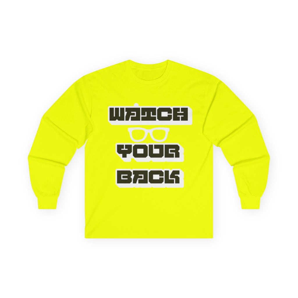 Watch Your Back Long Sleeve Tee — Retro Bold Typography Graphic Shirt