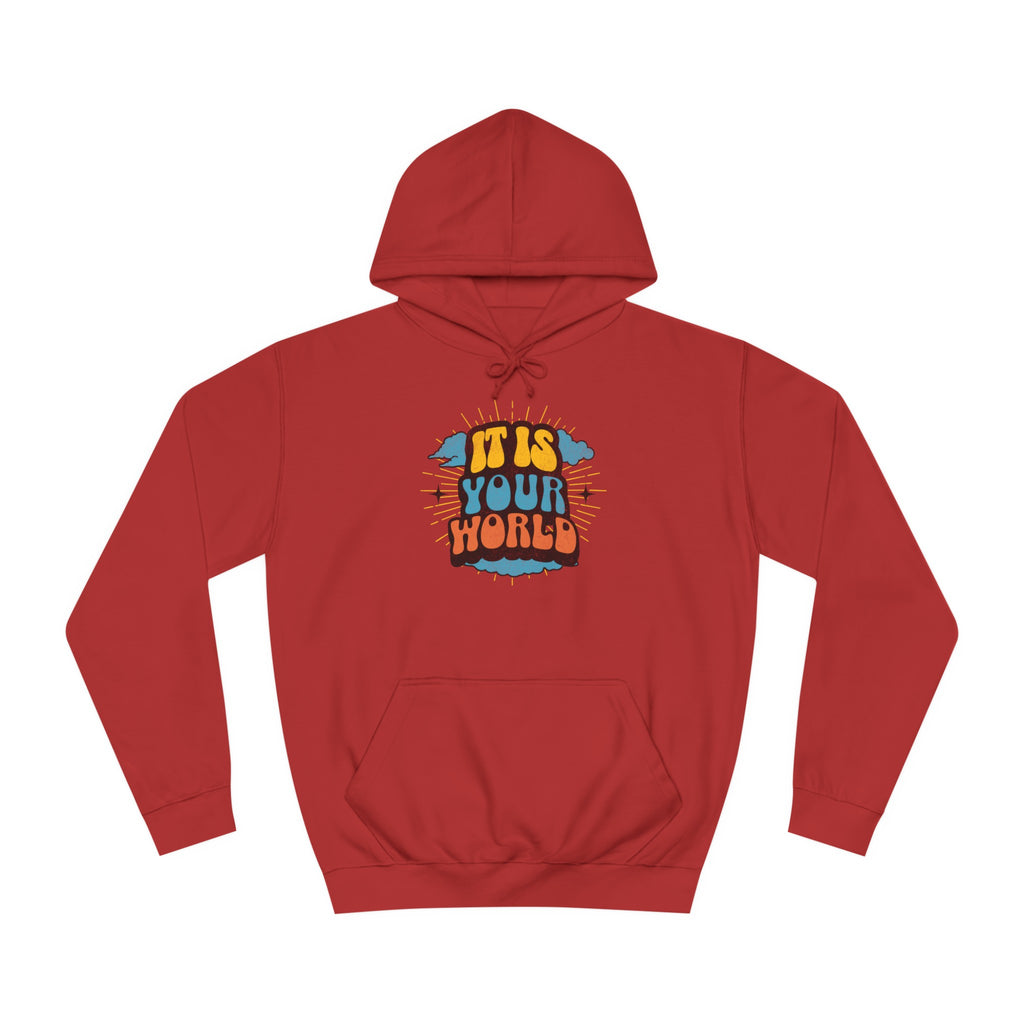 Unisex Your World Hoodie
