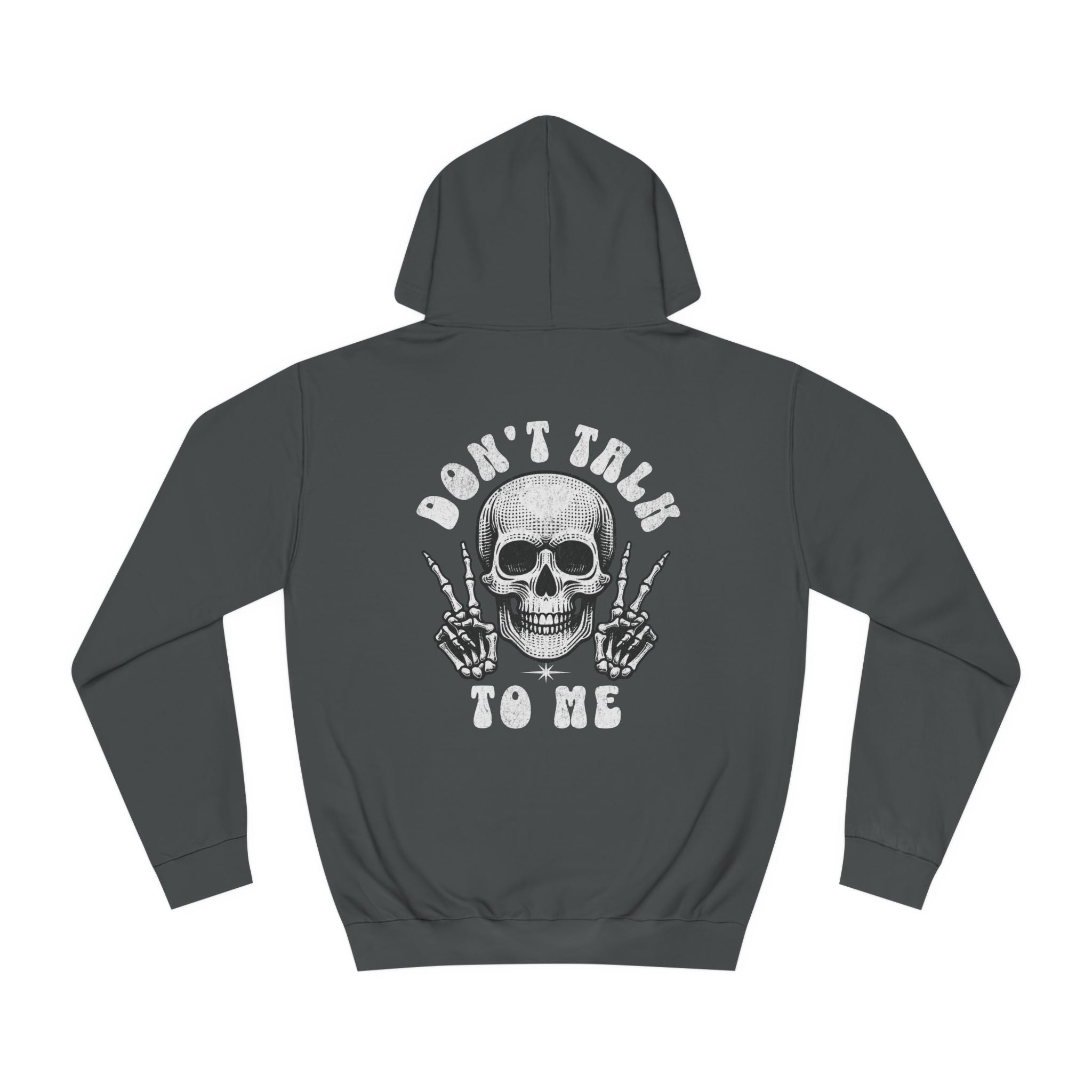 Unisex Don't talk to me Hoodie