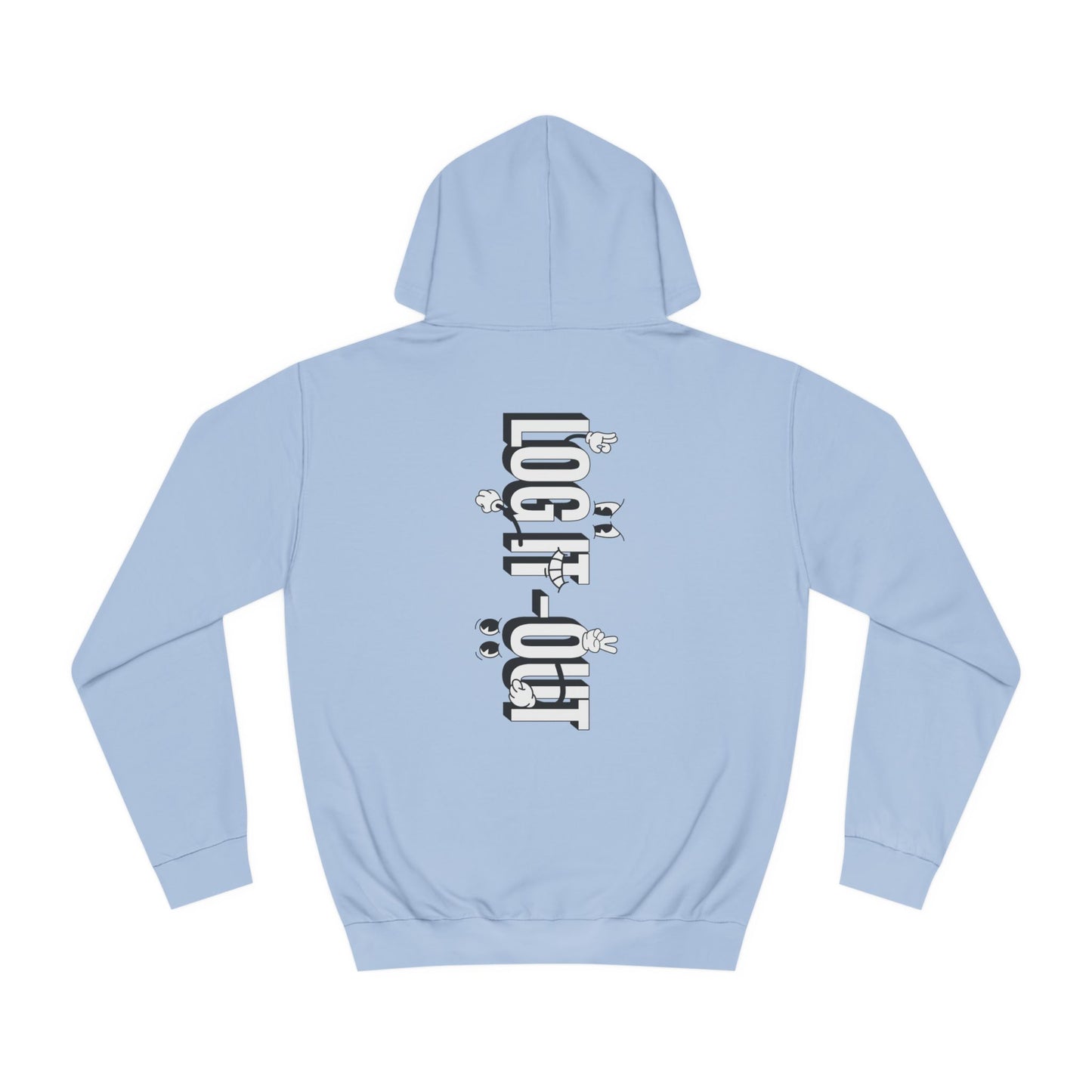 Unisex Log it Out Hoodie