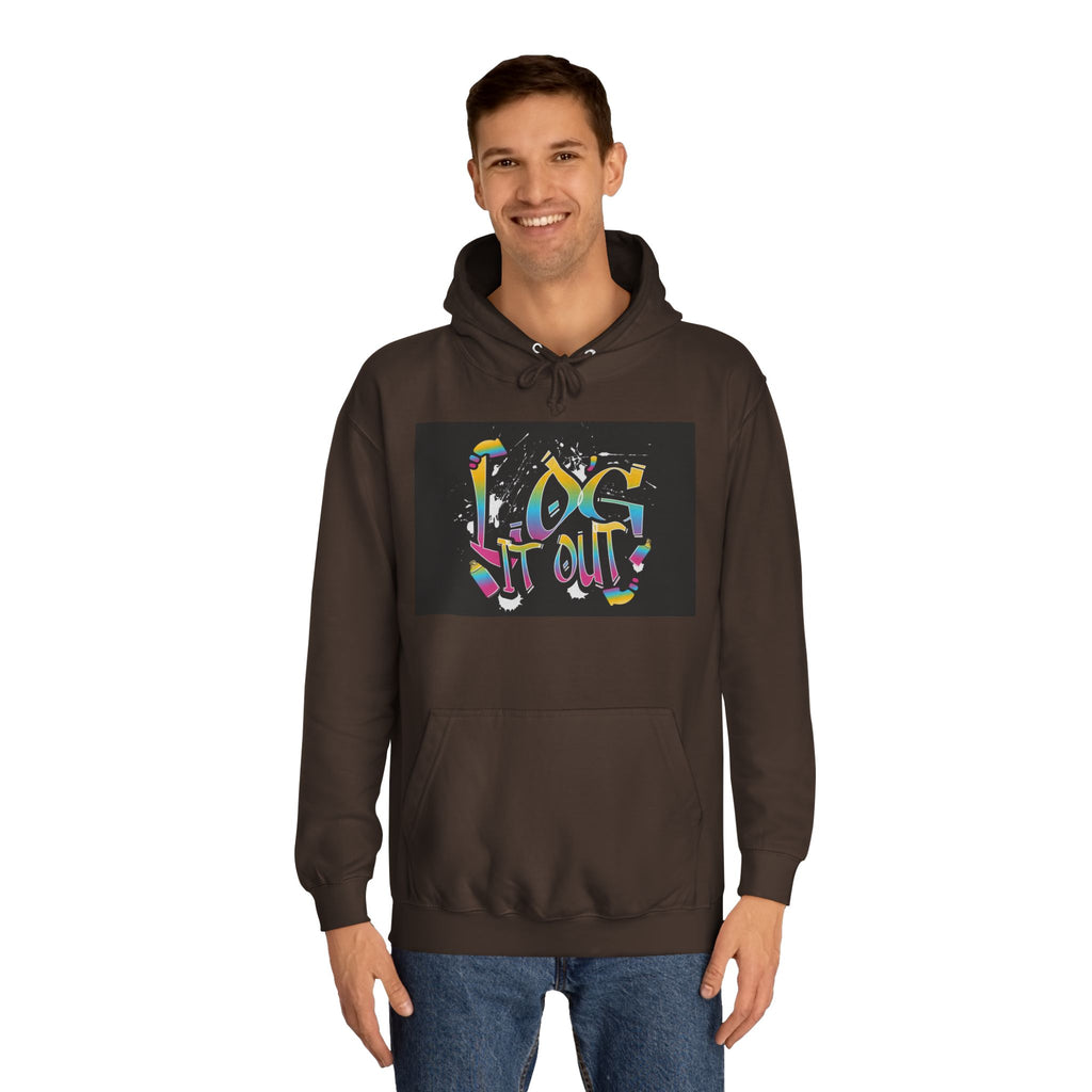 Colorful Unisex log it out Hoodie - Perfect for Students, Casual Wear, Gifts, Relaxed Style, trendy wear