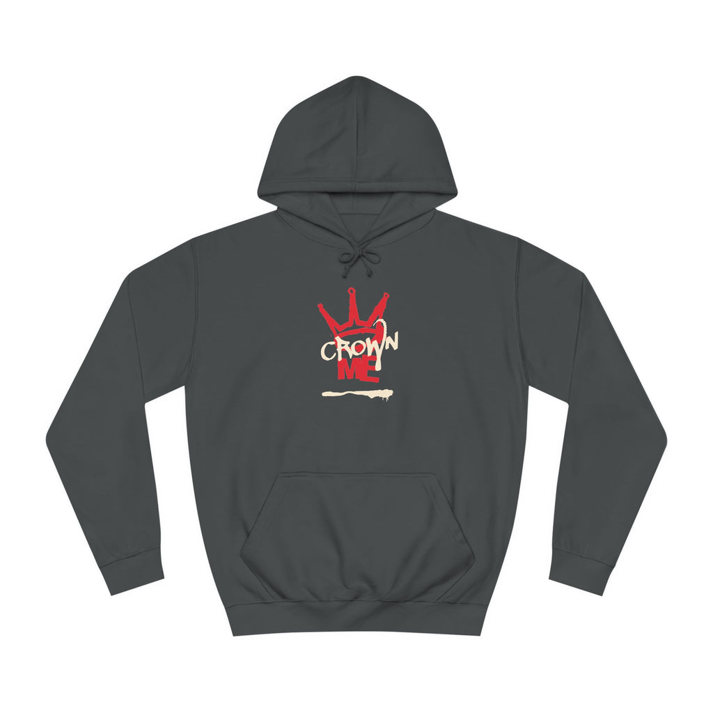 Crown Me Hoodie - Unisex Hoodie with Regal Design