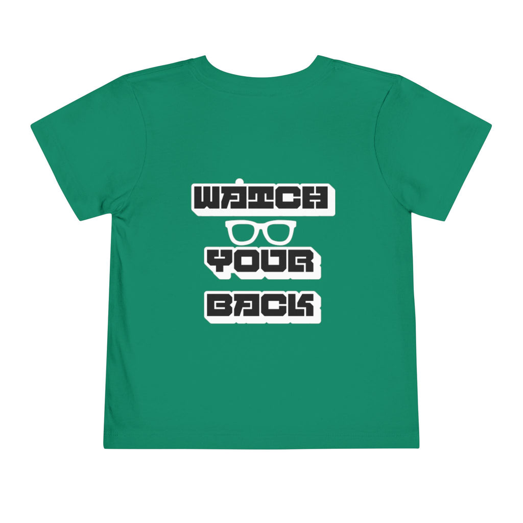 Toddler Tee — "Watch Your Back" Graphic Kids Shirt