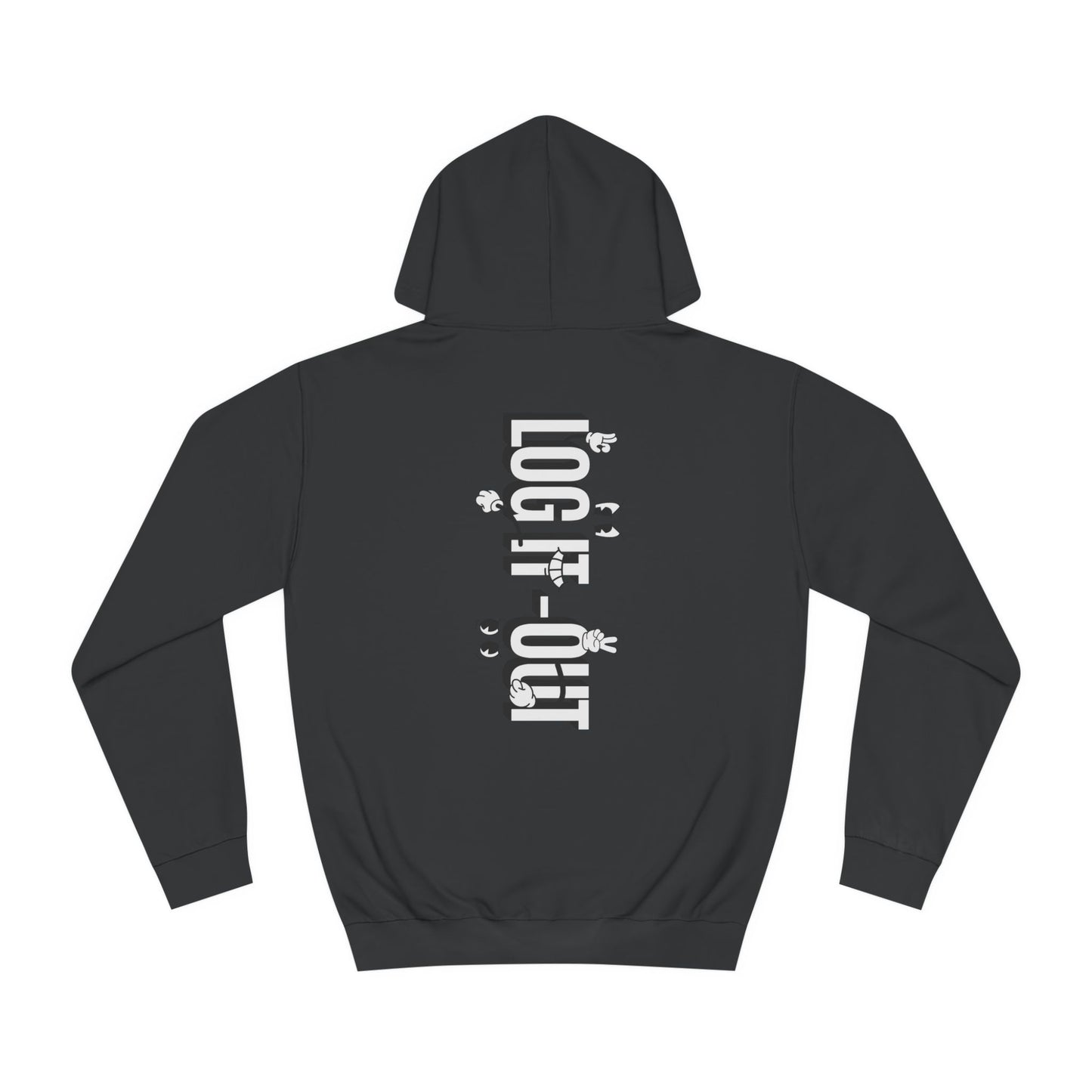 Unisex Log it Out Hoodie