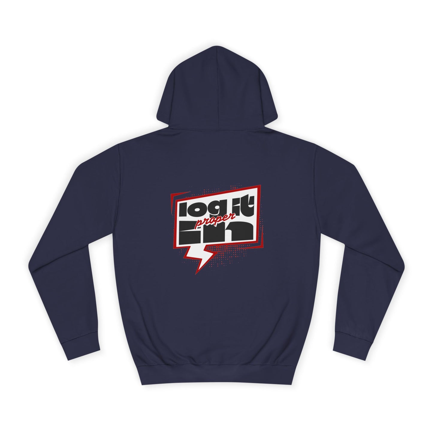 Unisex Log it in Hoodie - Casual Streetwear, College Apparel, Gift, Comfortable Hoodie, Unique Graphic Sweatshirt